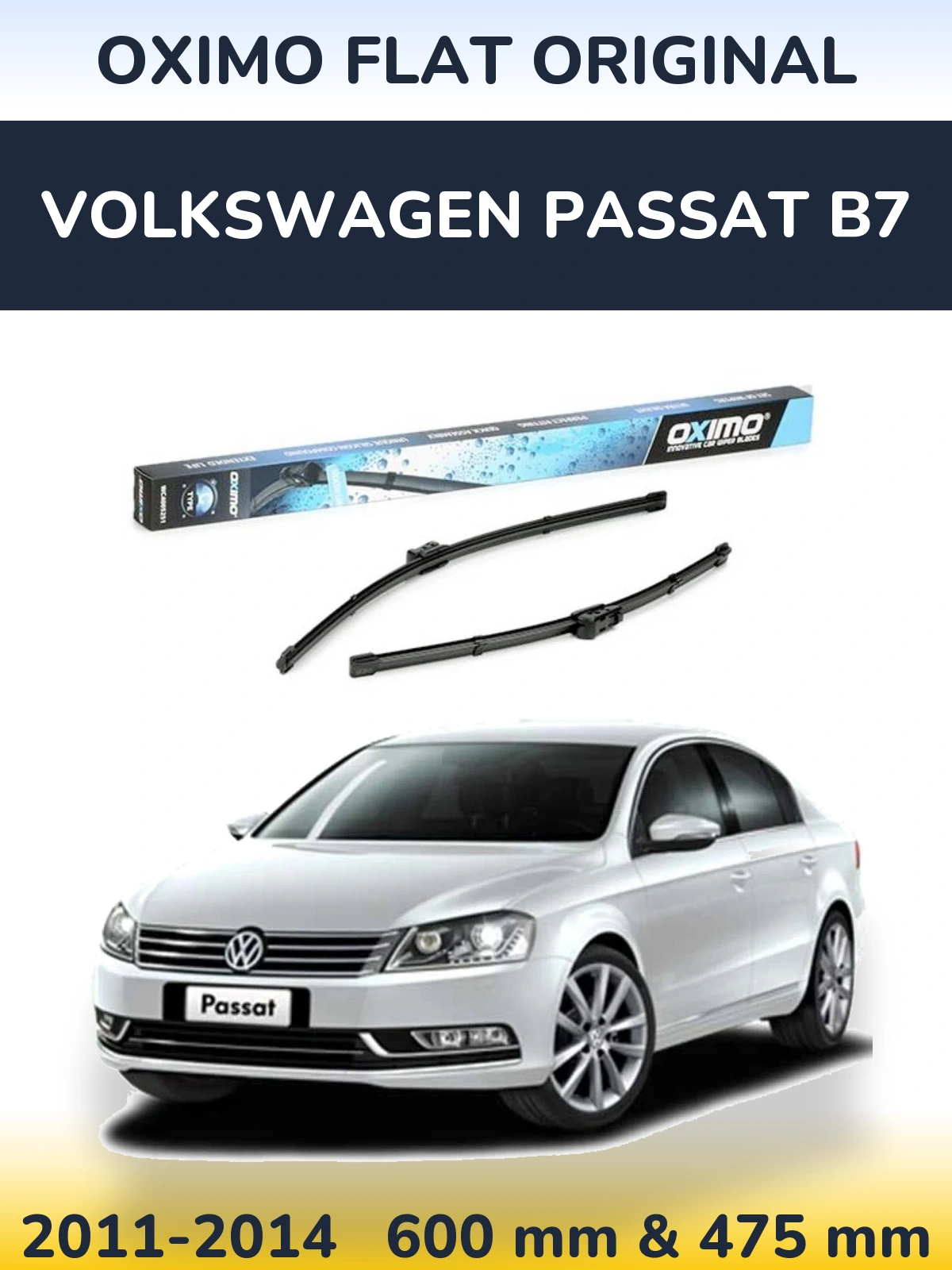 Front wiper blade set Oximo Flat Original 600 & 475 mm for Volkswagen Passat B7 2011-2014