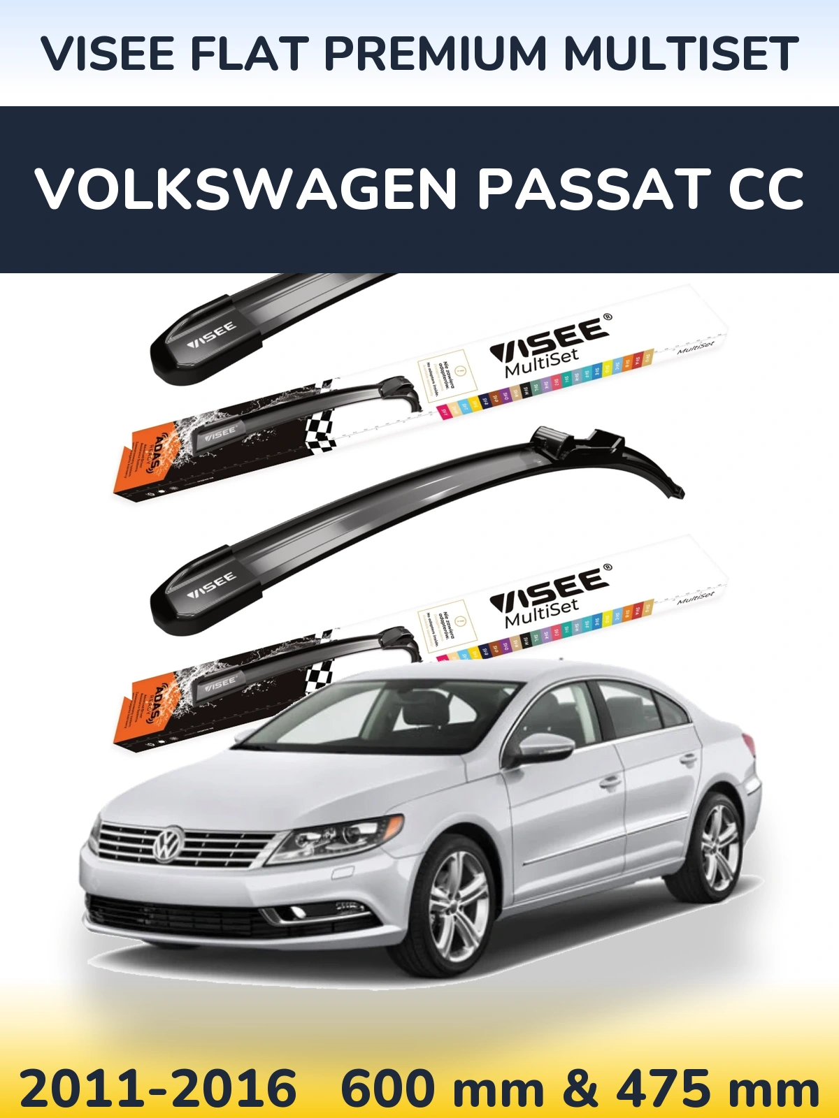 Front wiper blade set VISEE FLAT PREMIUM MultiSet 600 & 475 mm for Volkswagen Passat CC 2011-2016