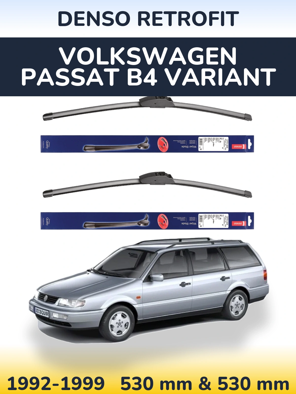 Front wiper blade set Denso Retrofit 530 & 530 мм for Volkswagen Passat B4 Variant 1992-1999