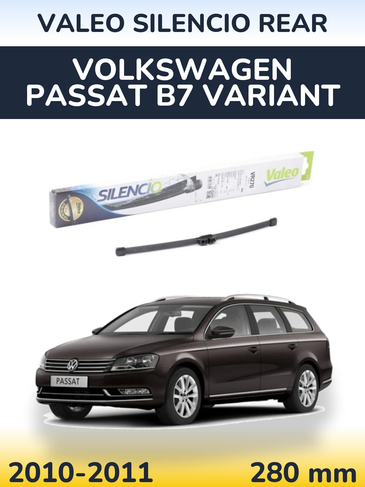 Rear wiper blade Valeo Silencio Rear 280 мм for Volkswagen Passat B7 Variant 2010-2011