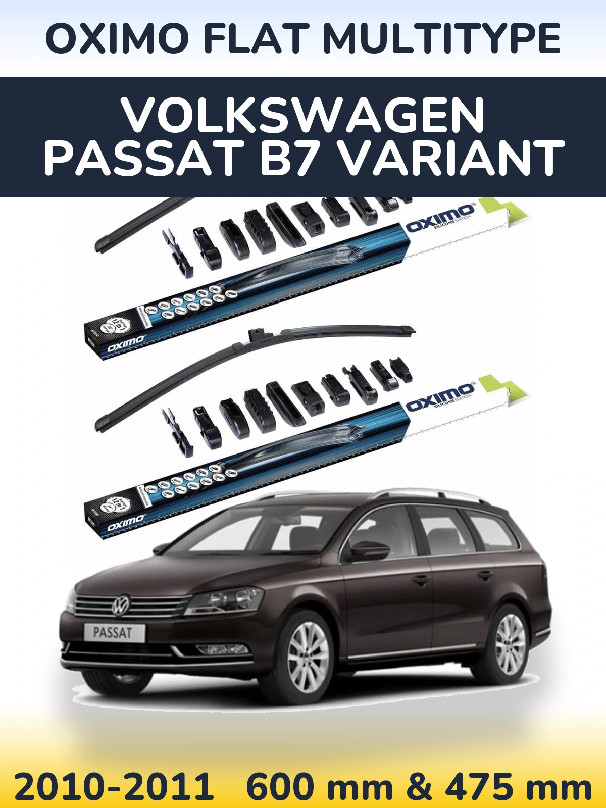 Front wiper blade set Oximo Flat MultiTypee 600 & 475 мм for Volkswagen Passat B7 Variant 2010-2011