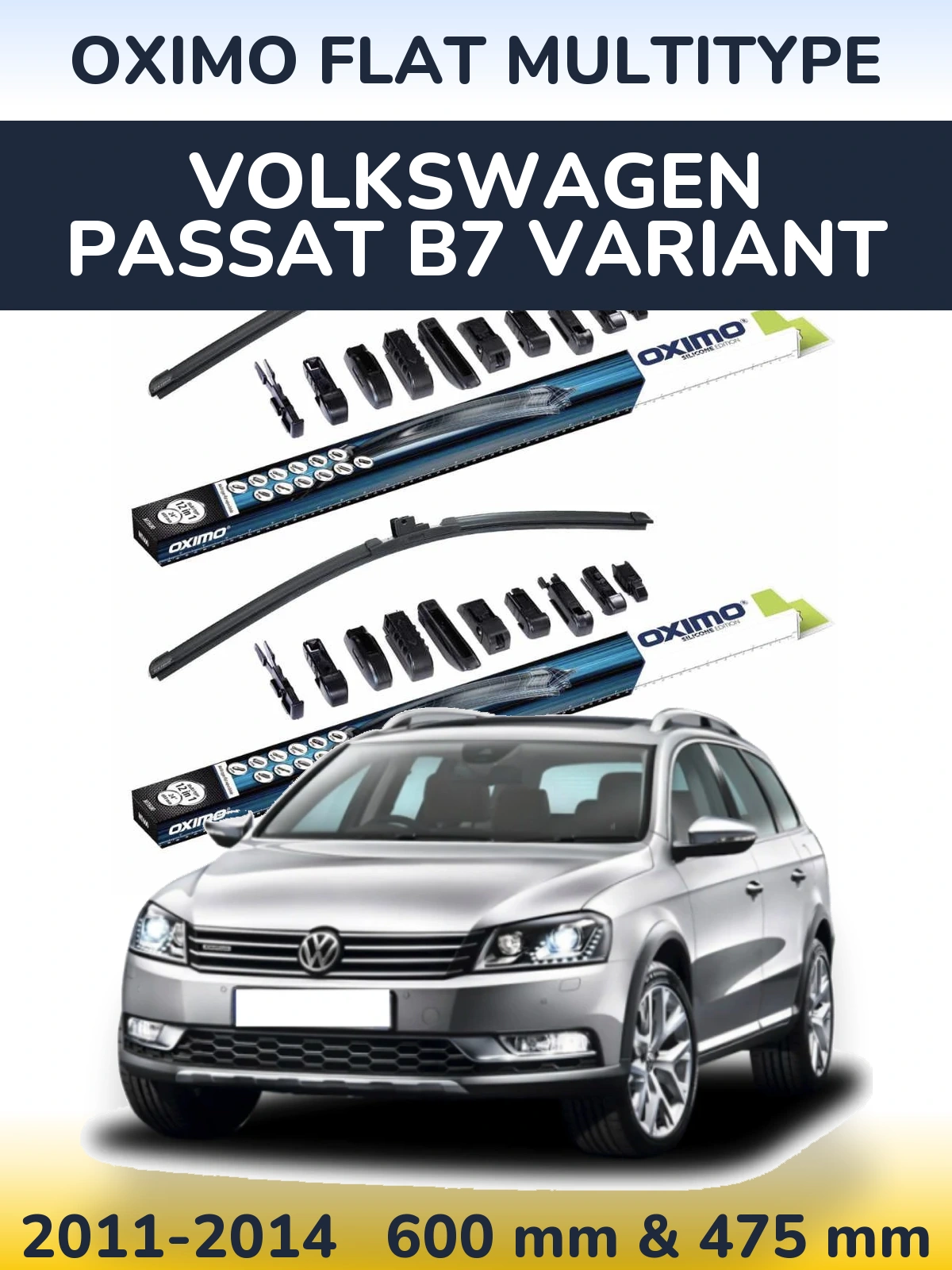 Комплект передніх щіток Oximo Flat MultiТипe 600 & 475 мм для Volkswagen Passat B7 Variant 2011-2014