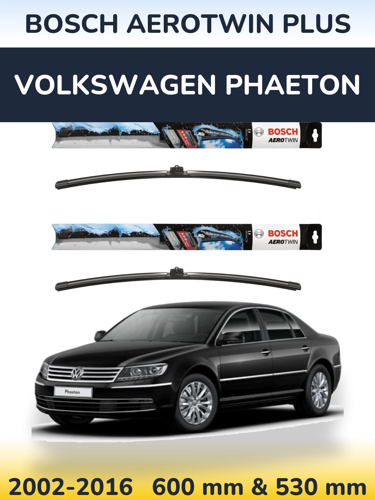 Front wiper blade set BOSCH AeroTwin Plus 600 & 530 мм for Volkswagen Phaeton 2002-2016