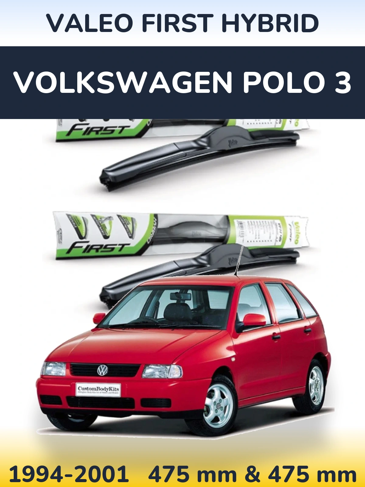 Front wiper blade set Valeo First Hybrid 475 & 475 мм for Volkswagen Polo 3 1994-2001