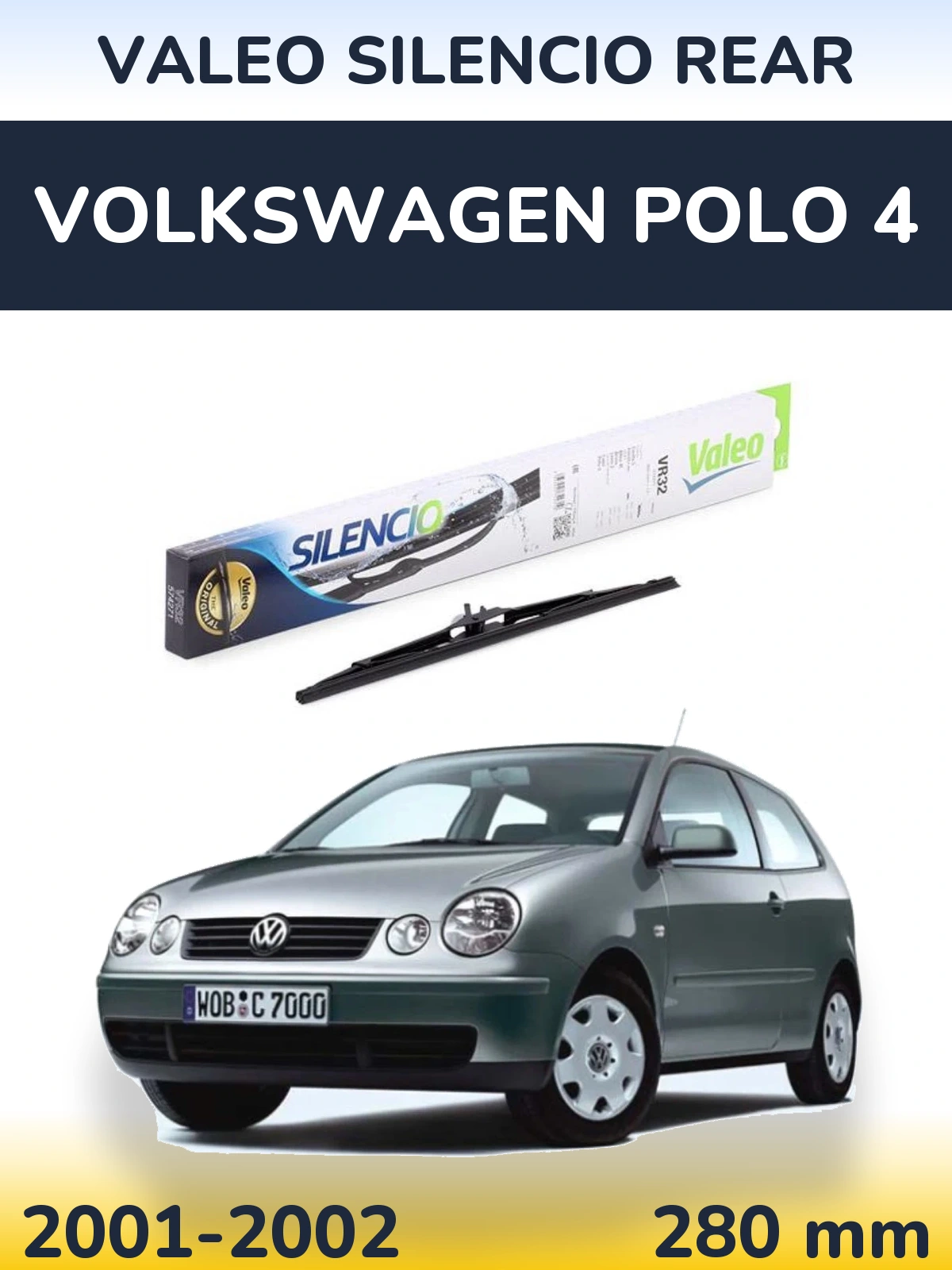 Задня щітка Valeo Silencio Rear 280 мм для Volkswagen Polo 4 2001-2002