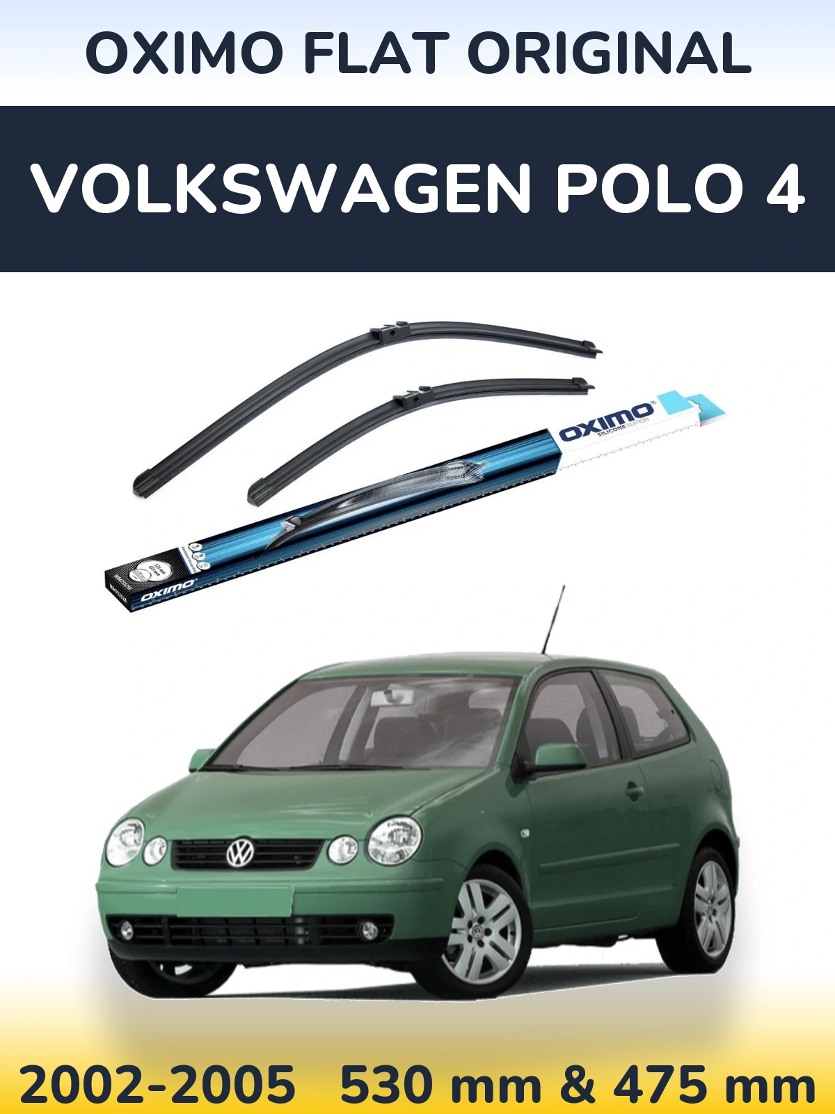 Комплект передних дворников Oximo Flat Original 530 & 475 мм для Volkswagen Polo 4 2002-2005
