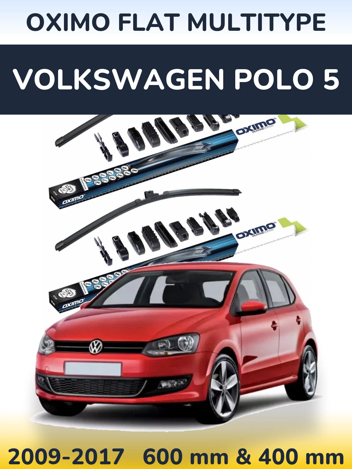 Front wiper blade set Oximo Flat MultiTypee 600 & 400 мм for Volkswagen Polo 5 2009-2017