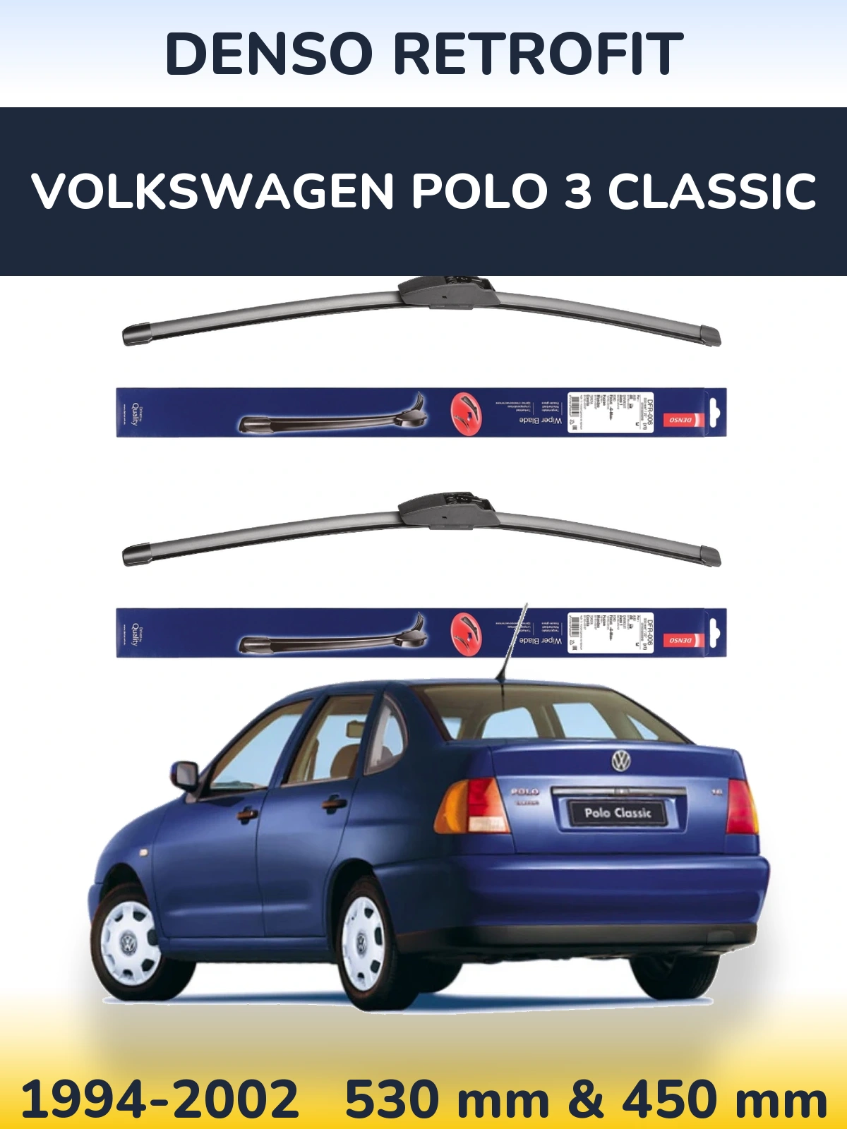 Комплект передних дворников Denso Retrofit 530 & 450 мм для Volkswagen Polo 3 Classic 1994-2002
