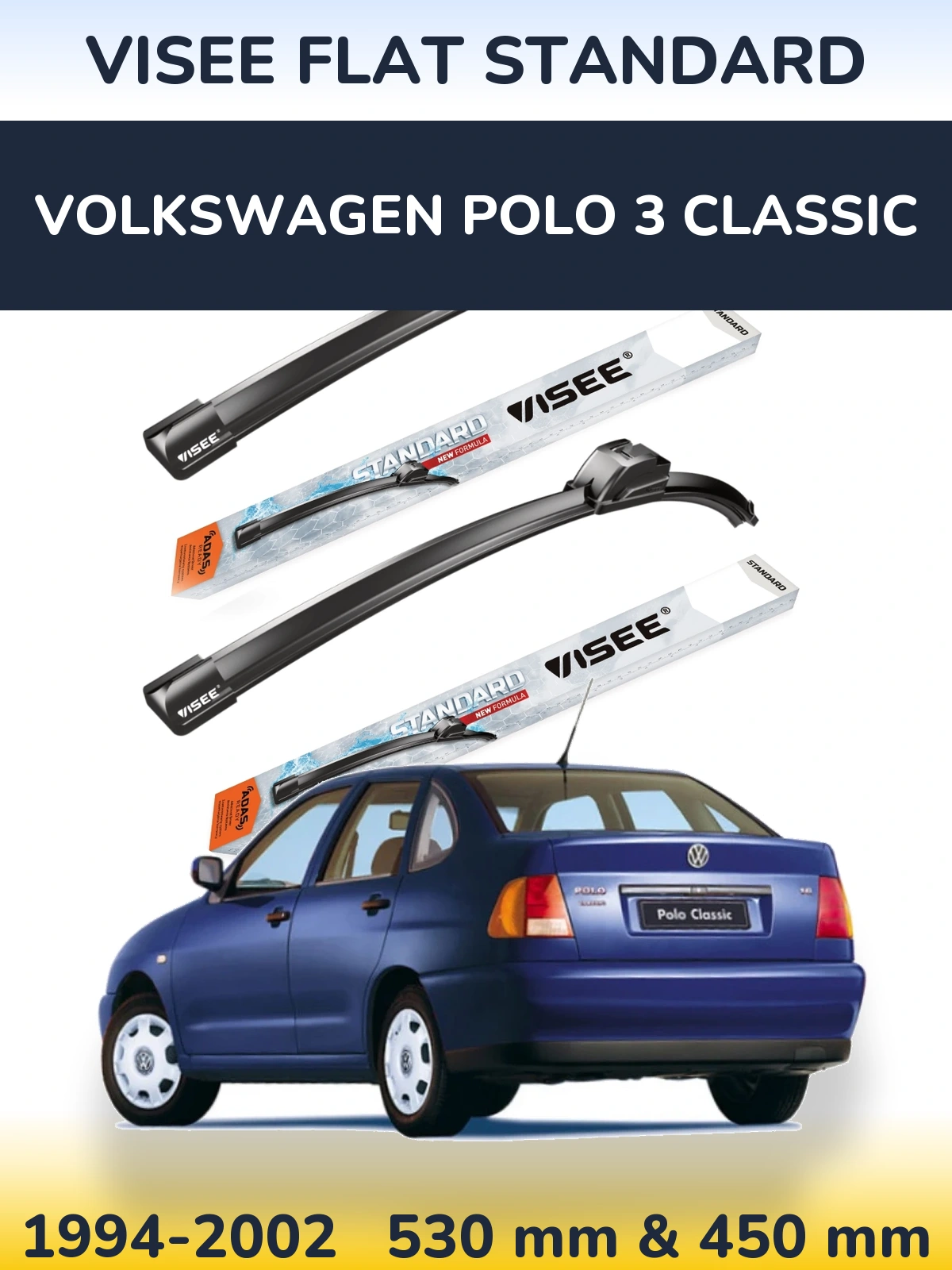 Комплект передних дворников VISEE FLAT STANDARD 530 & 450 мм для Volkswagen Polo 3 Classic 1994-2002
