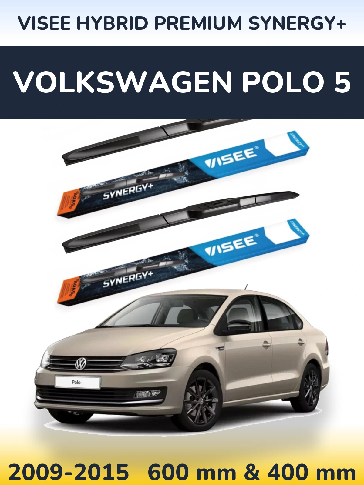Komplet przednich wycieraczek VISEE HYBRID PREMIUM SYNERGY+ 600 & 400 mm do Volkswagen Polo 5 2009-2015