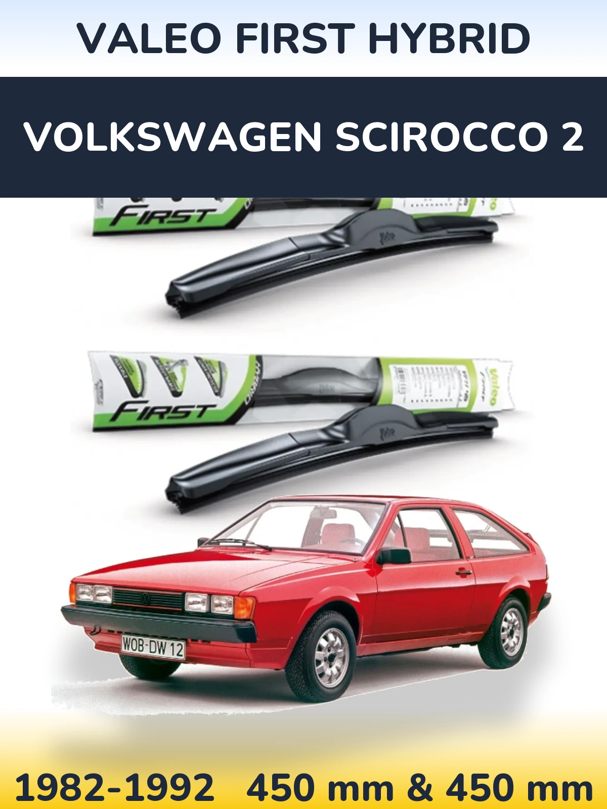 Front wiper blade set Valeo First Hybrid 450 & 450 мм for Volkswagen Scirocco 2 1982-1992