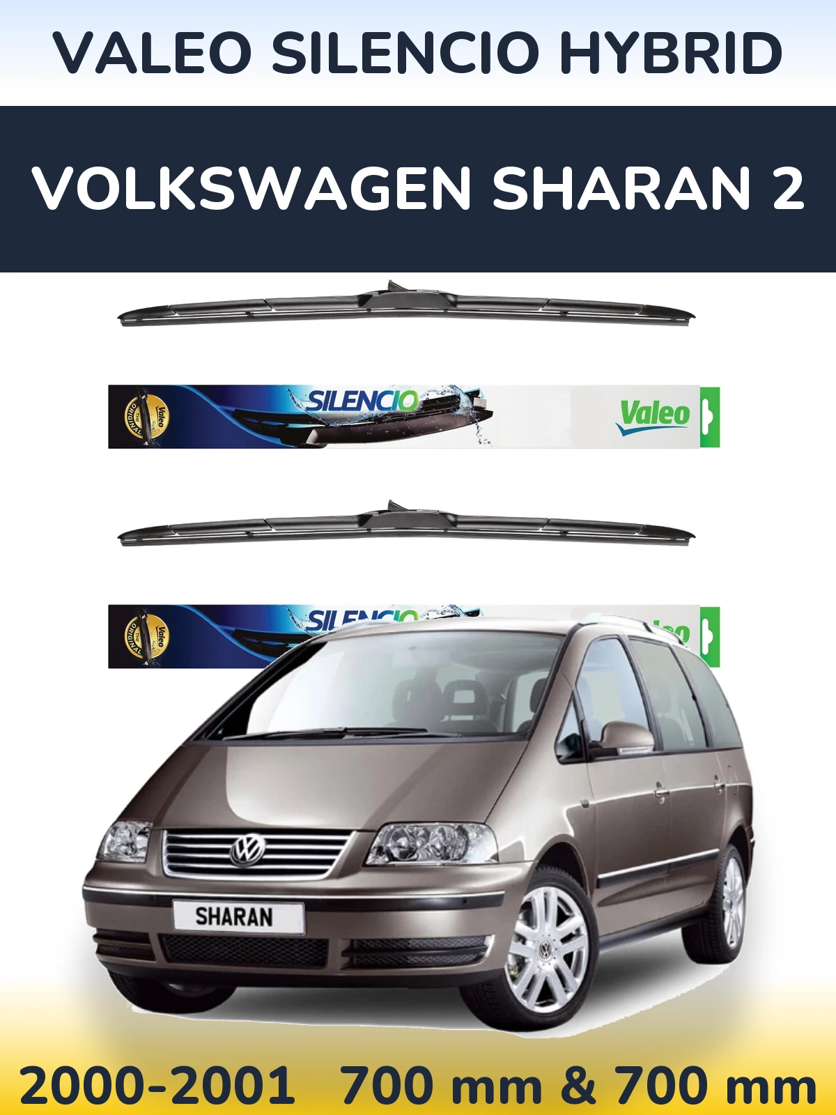Комплект передніх щіток Valeo Silencio Hybrid 700 & 700 мм для Volkswagen Sharan 2 2000-2001