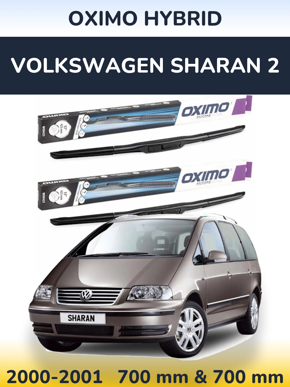 Front wiper blade set Oximo Hybrid 700 & 700 мм for Volkswagen Sharan 2 2000-2001