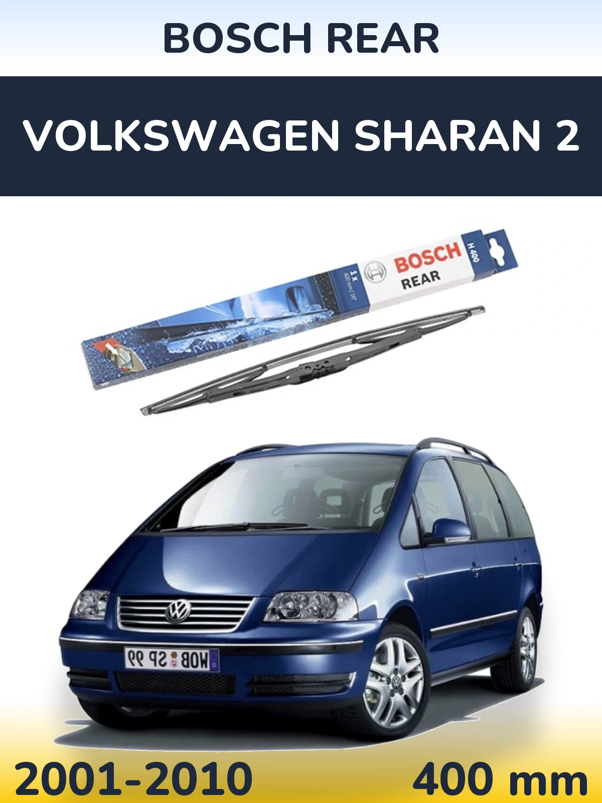 Rear wiper blade BOSCH Rear 400 мм for Volkswagen Sharan 2 2001-2010