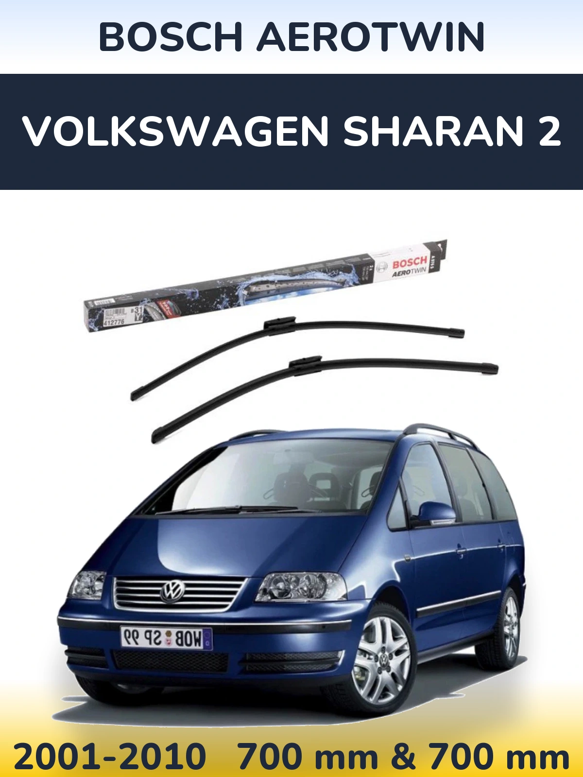 Front wiper blade set BOSCH AeroTwin 700 & 700 мм for Volkswagen Sharan 2 2001-2010
