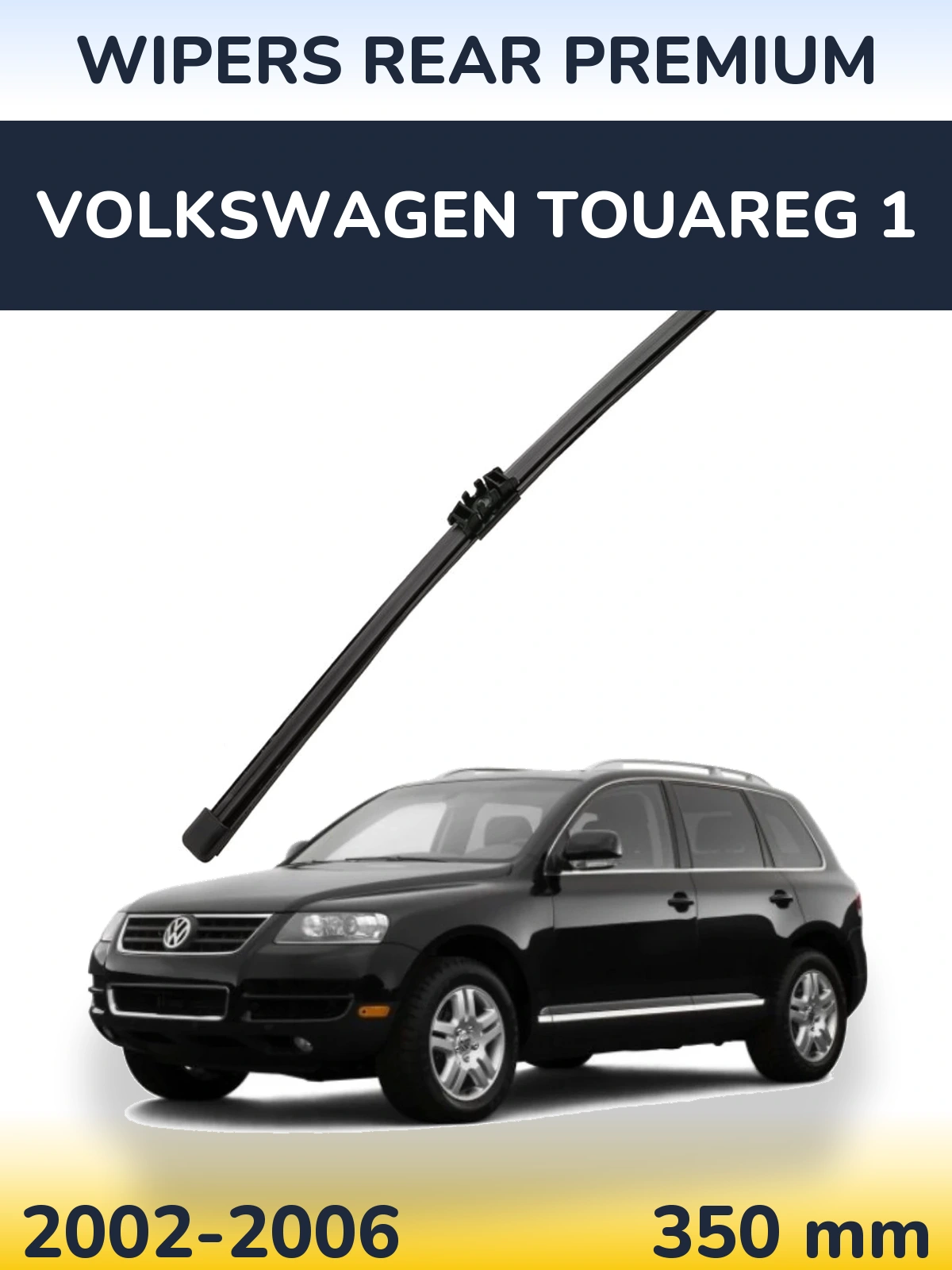 Задня щітка WIPERS REAR PREMIUM 350 мм для Volkswagen Touareg 1 2002-2006