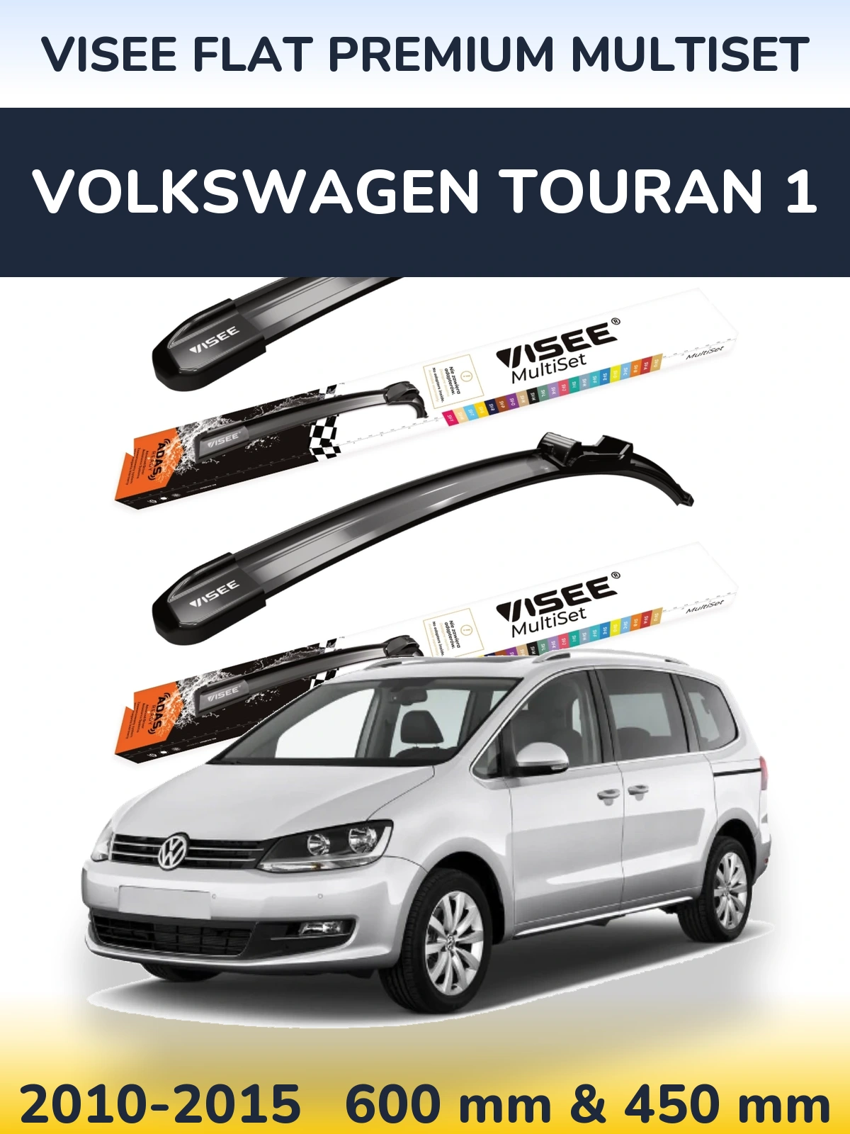 Komplet przednich wycieraczek VISEE FLAT PREMIUM MultiSet 600 & 450 mm do Volkswagen Touran 1 2010-2015
