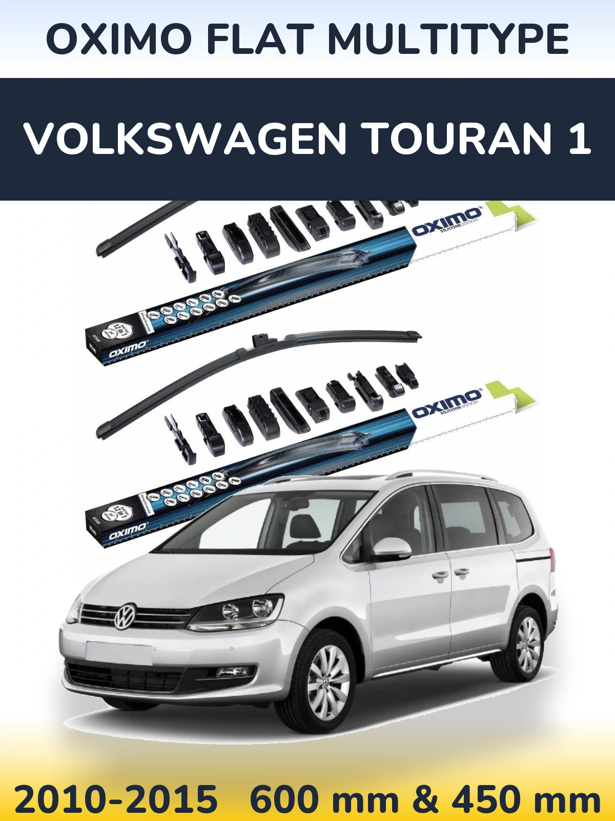Комплект передніх щіток Oximo Flat MultiТипe 600 & 450 мм для Volkswagen Touran 1 2010-2015