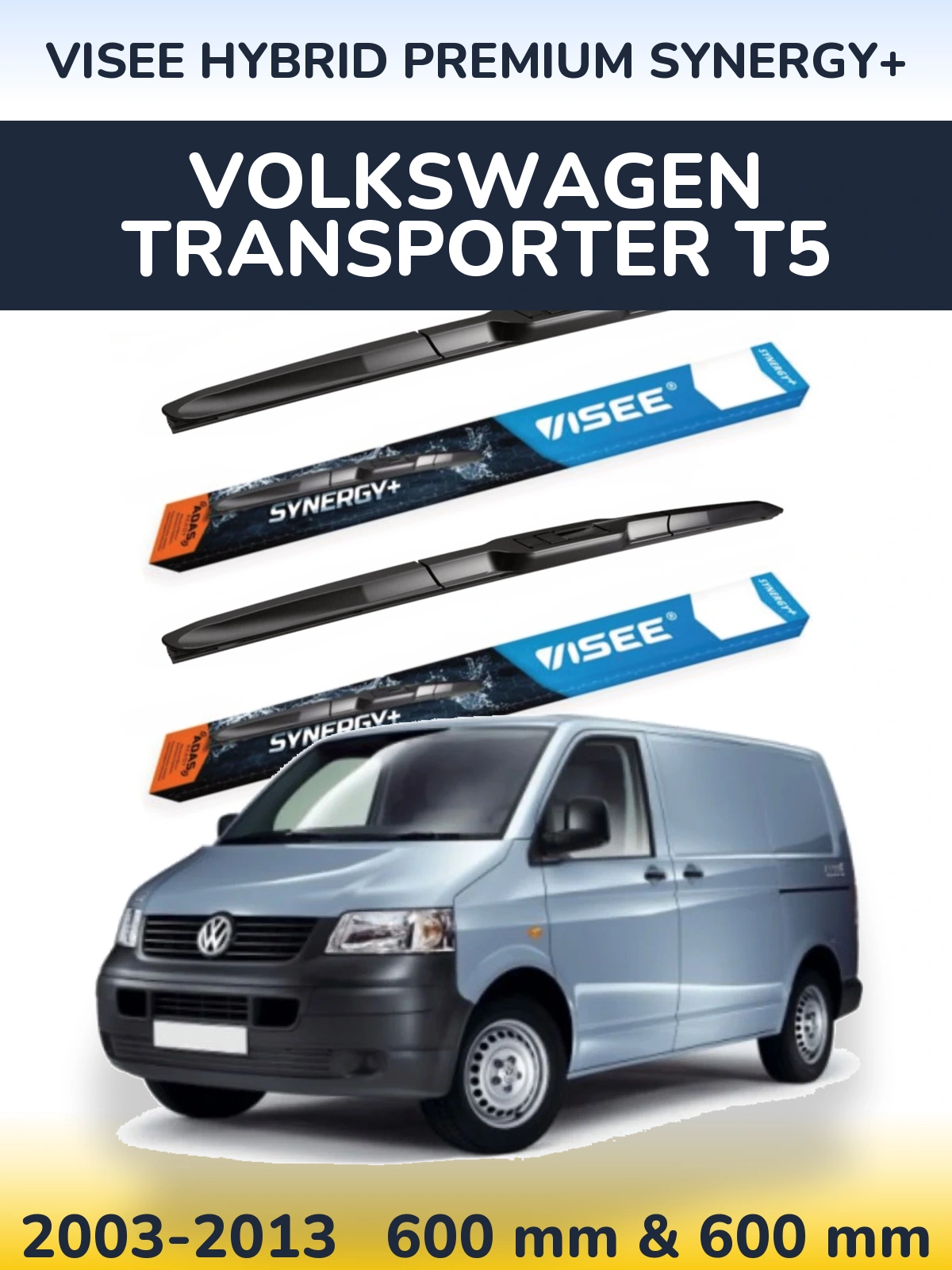 Комплект передніх щіток VISEE HYBRID PREMIUM SYNERGY+ 600 & 600 мм для Volkswagen Transporter T5 2003-2013