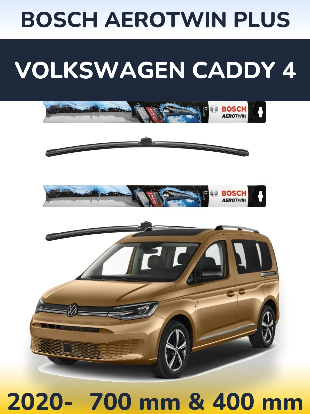 Front wiper blade set BOSCH AeroTwin Plus 700 & 400 mm for Volkswagen Caddy 4 2020-2026