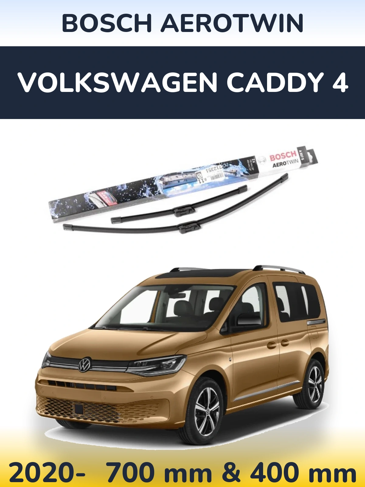 Front wiper blade set BOSCH AeroTwin 700 & 400 mm for Volkswagen Caddy 4 2020-2026