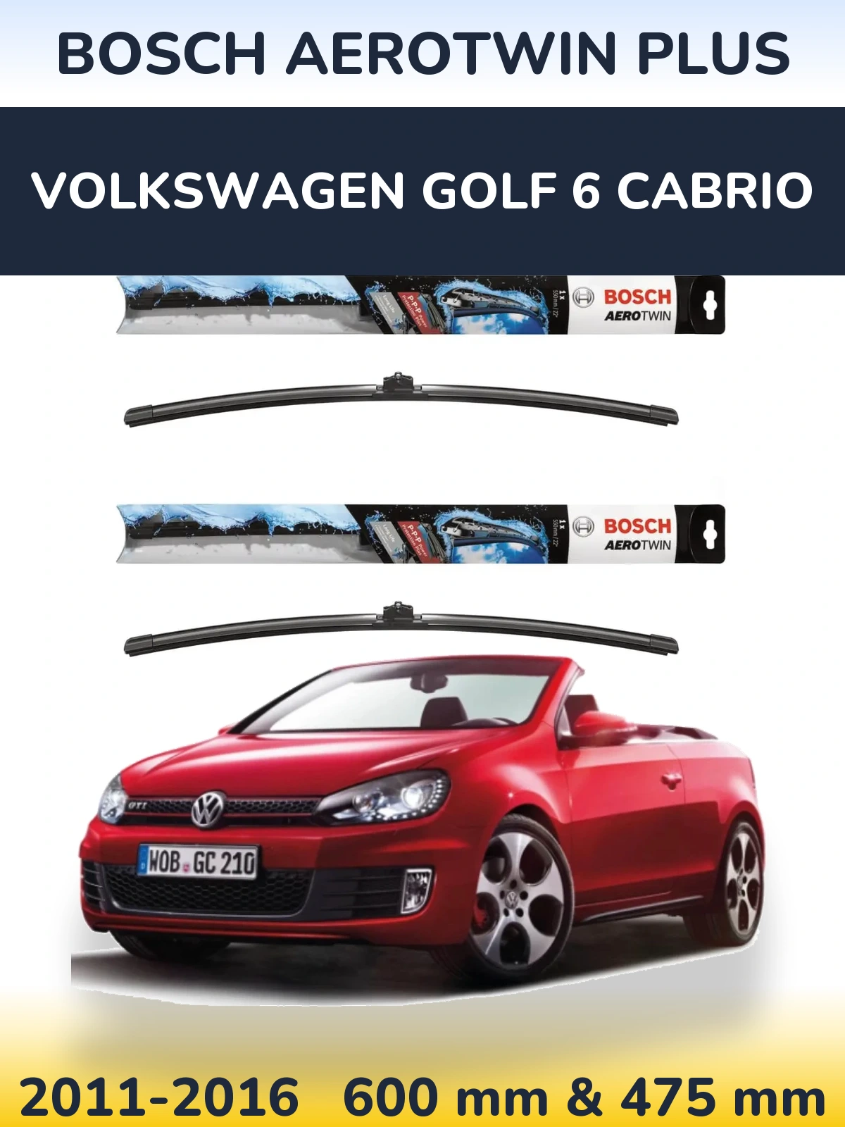 Front wiper blade set BOSCH AeroTwin Plus 600 & 475 мм for Volkswagen Golf 6 Cabrio 2011-2016