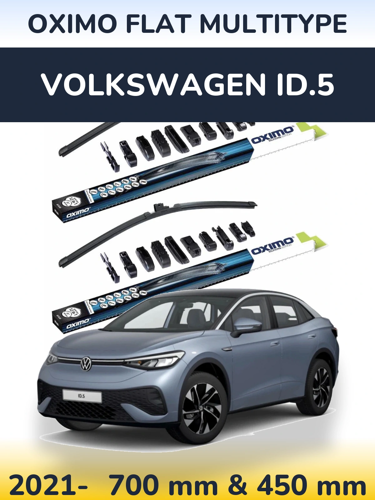 Front wiper blade set Oximo Flat MultiTypee 700 & 450 мм for Volkswagen ID.5 2021-2026