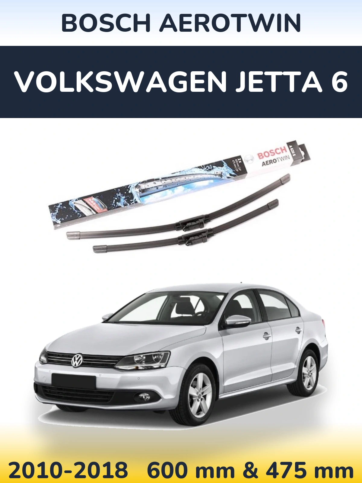 Front wiper blade set BOSCH AeroTwin 600 & 475 mm for Volkswagen Jetta 6 2010-2018