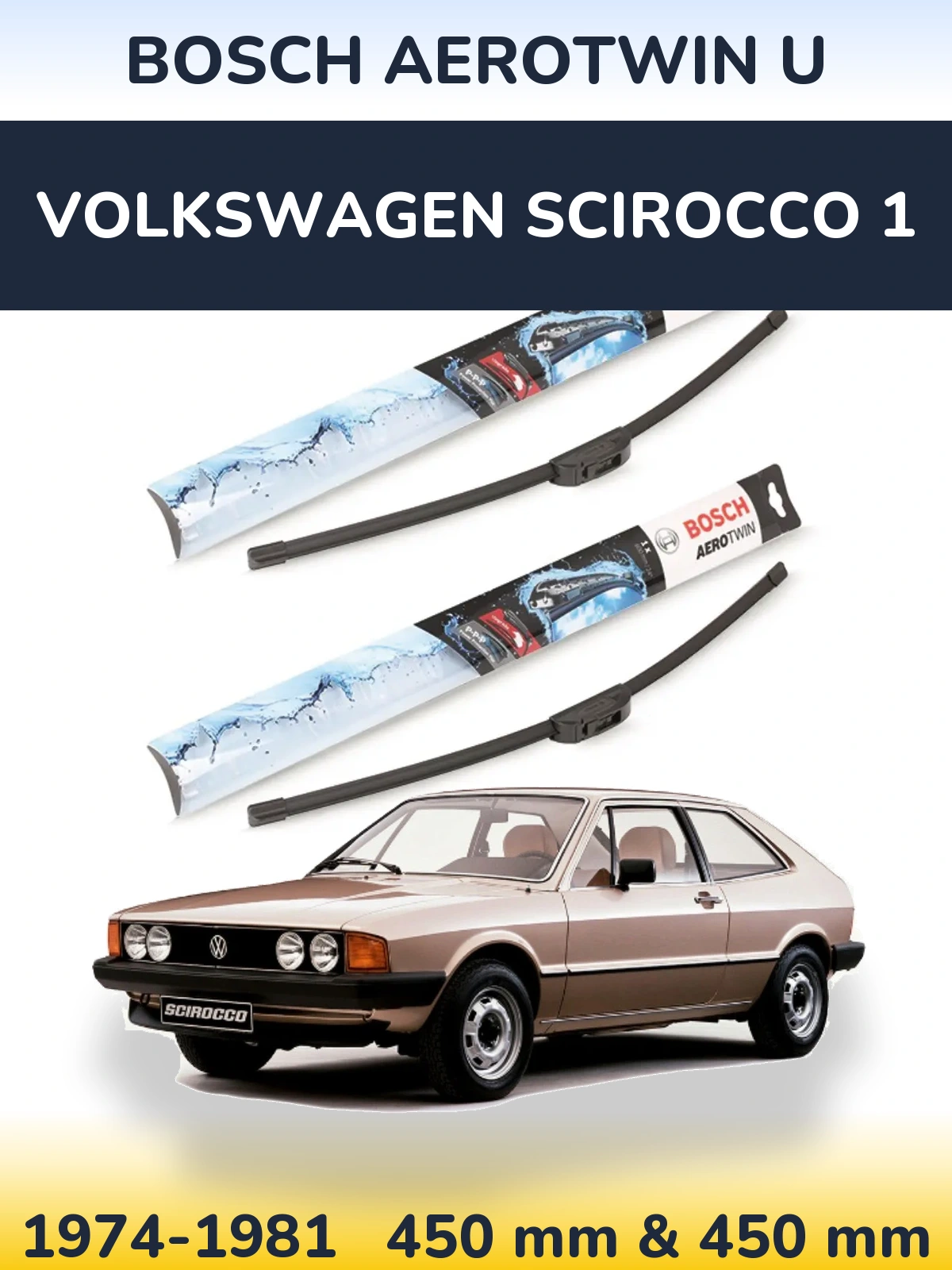 Комплект передних дворников BOSCH AeroTwin U 450 & 450 мм для Volkswagen Scirocco 1 1974-1981