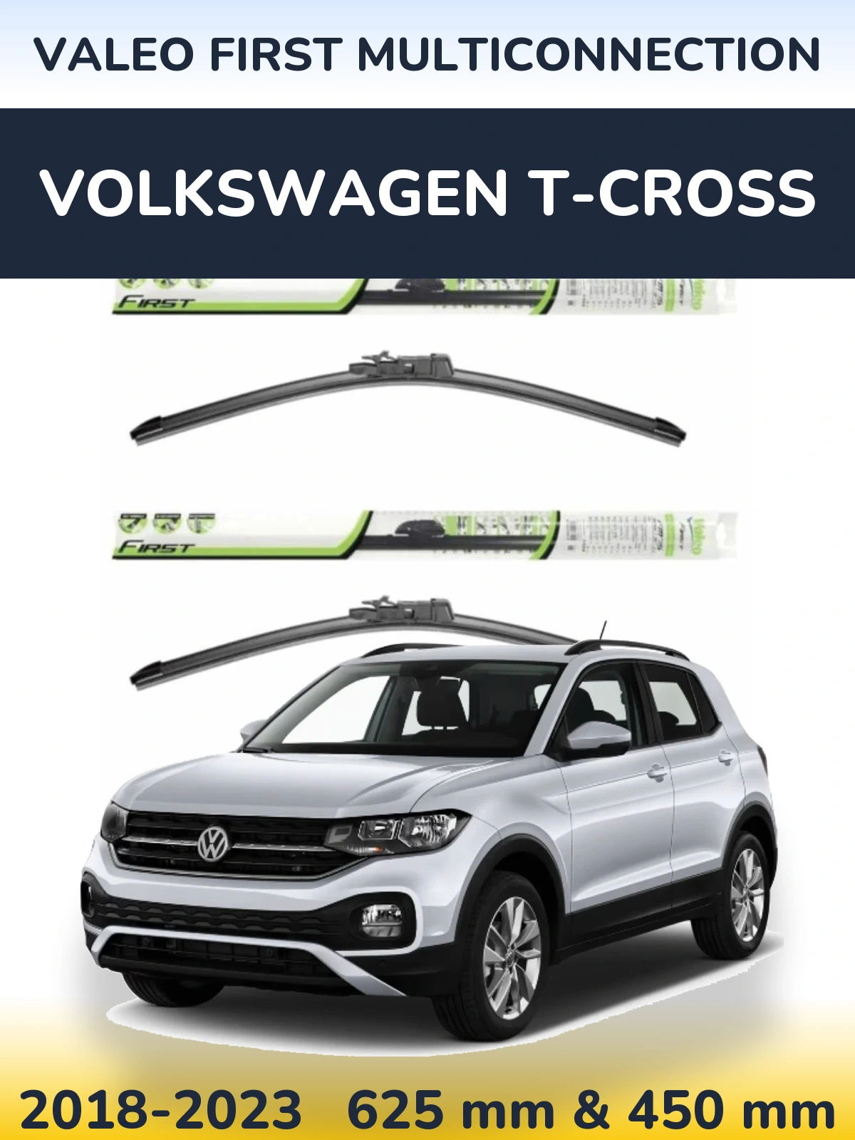 Комплект передних дворников Valeo First MultiConnection 600 & 450 мм для Volkswagen T-Cross 2018-2023