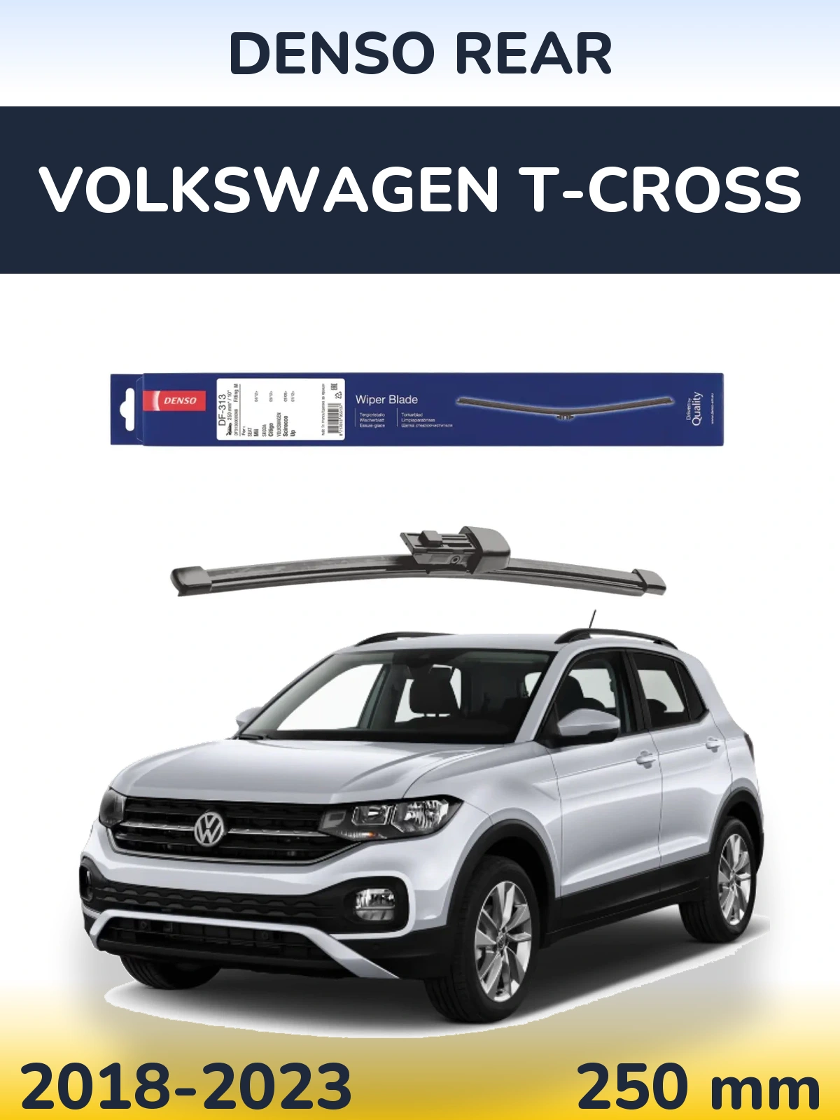 Задний дворник Denso Rear 250 мм для Volkswagen T-Cross 2018-2023