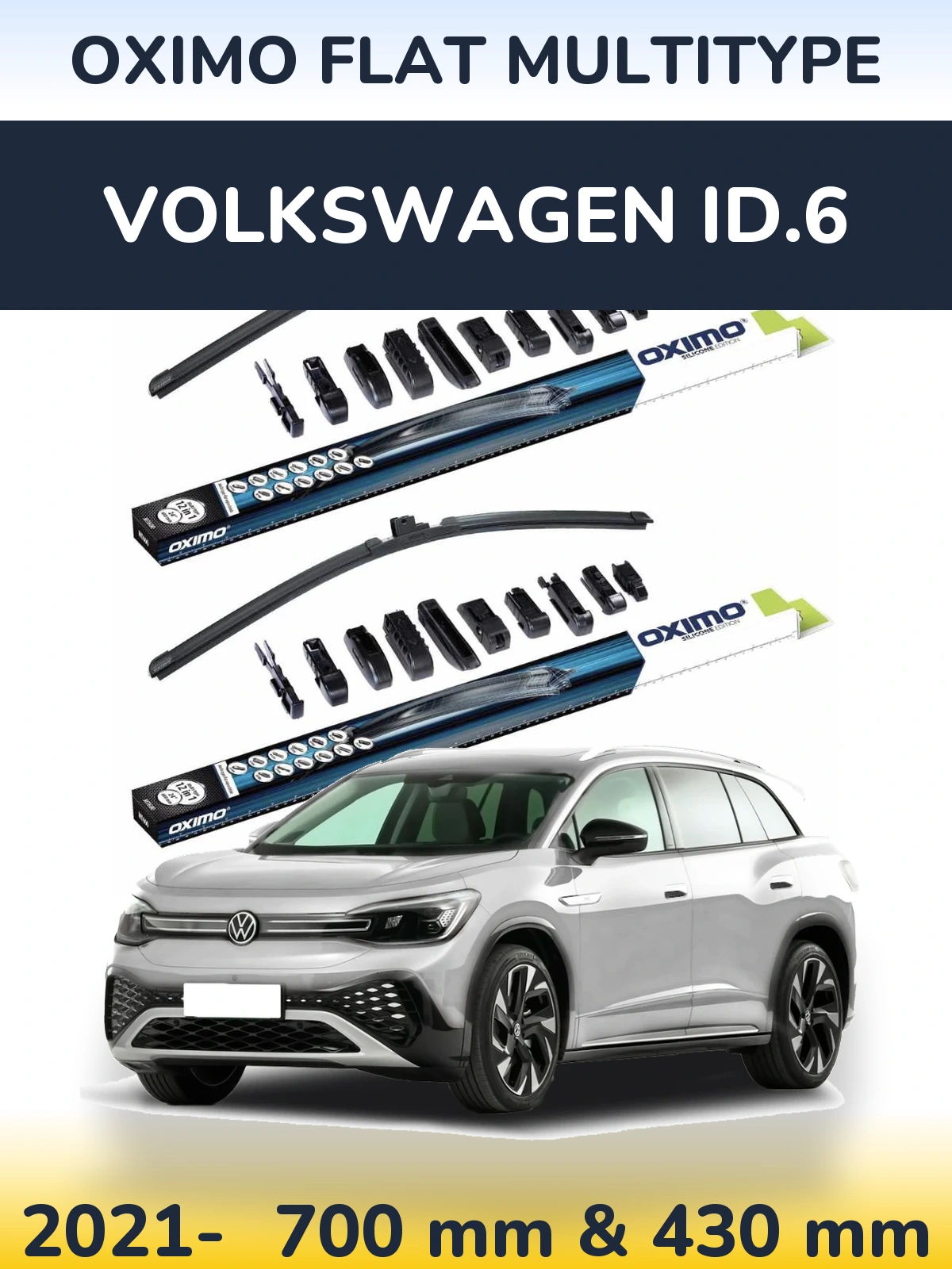 Front wiper blade set Oximo Flat MultiTypee 700 & 430 мм for Volkswagen ID.6 2021-2026