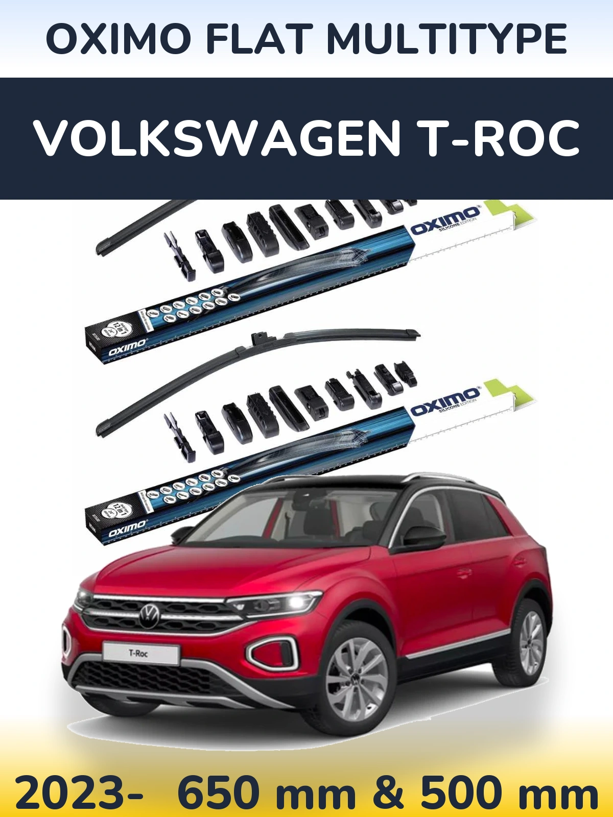 Komplet przednich wycieraczek Oximo Flat MultiType 650 & 500 mm do Volkswagen T-Roc 2023-2026