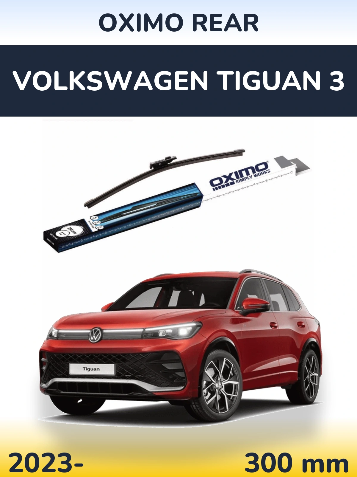 Задня щітка Oximo Rear 300 мм для Volkswagen Tiguan 3 2023-2026