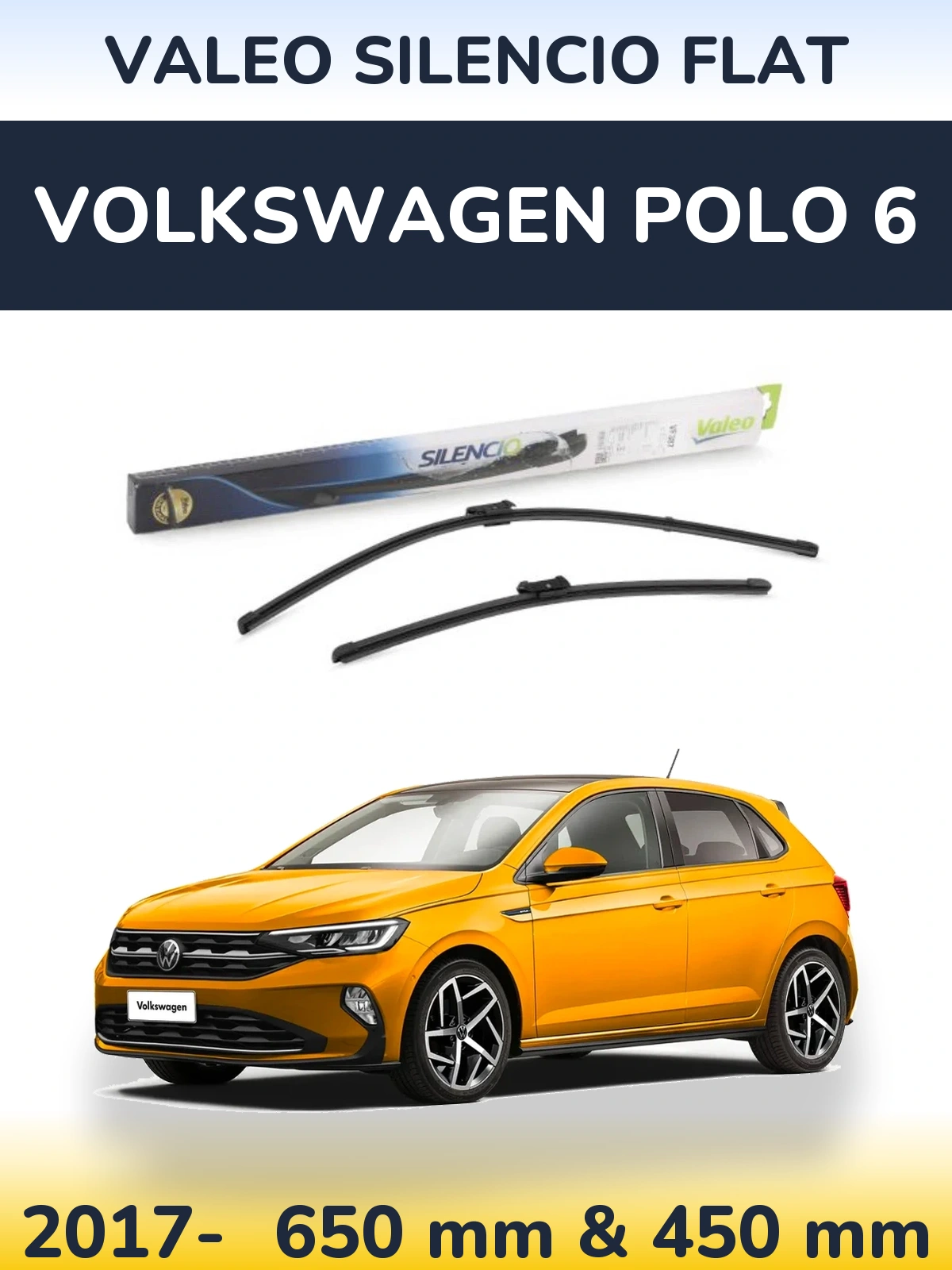 Front wiper blade set Valeo Silencio Flat 650 & 450 mm for Volkswagen Polo 6 2017-2026