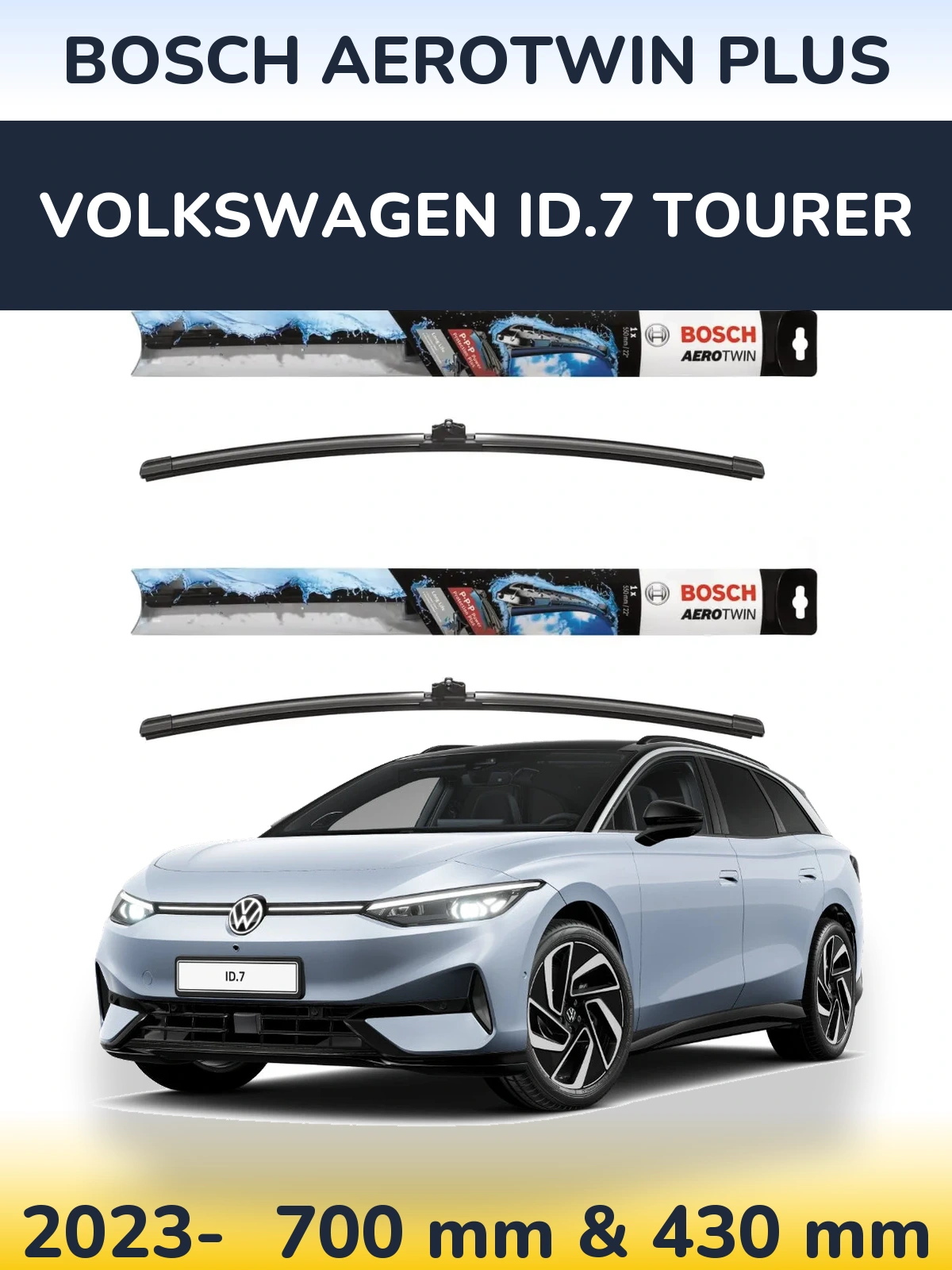 Front wiper blade set BOSCH AeroTwin Plus 700 & 430 мм for Volkswagen ID.7 Tourer 2023-2026