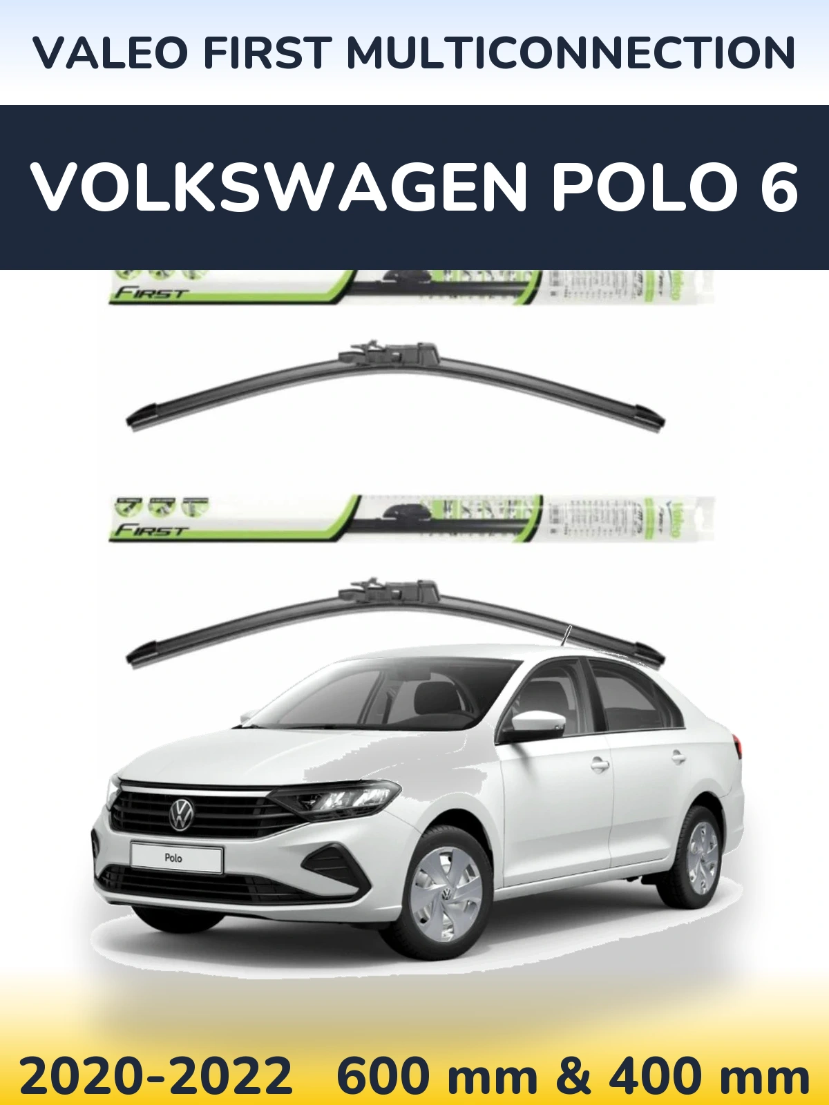 Komplet przednich wycieraczek Valeo First MultiConnection 600 & 400 mm do Volkswagen Polo 6 2020-2022