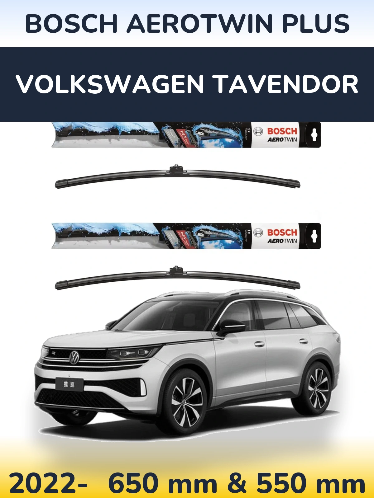 Front wiper blade set BOSCH AeroTwin Plus 650 & 550 мм for Volkswagen Tavendor 2022-2026