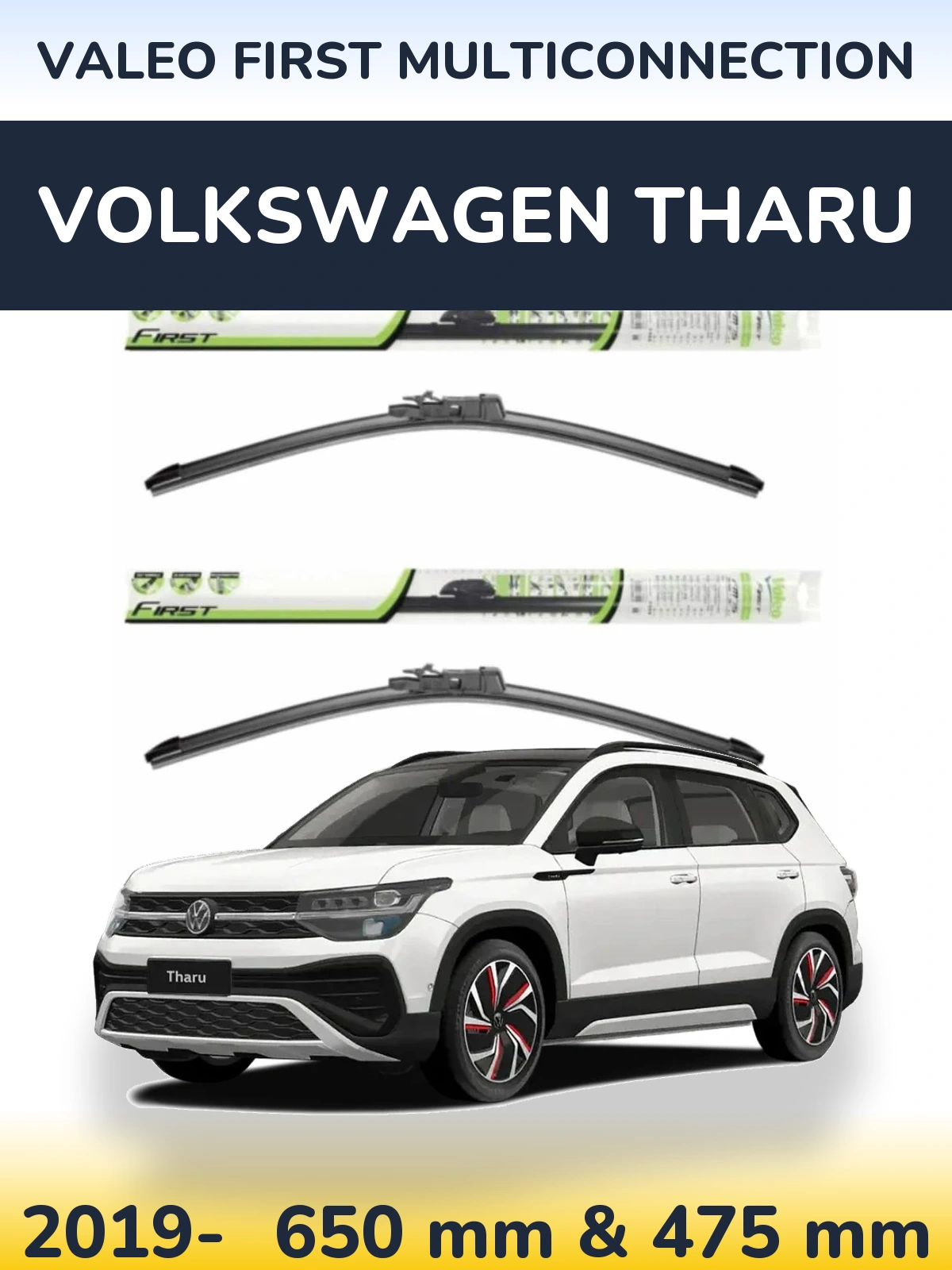 Front wiper blade set Valeo First MultiConnection 650 & 475 мм for Volkswagen Tharu 2019-2026