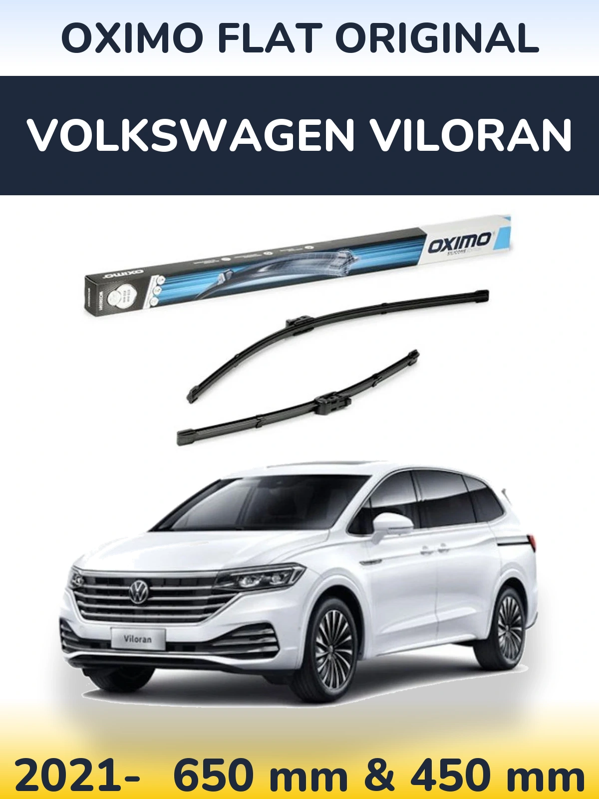 Front wiper blade set Oximo Flat Original 650 & 450 mm for Volkswagen Viloran 2021-2026