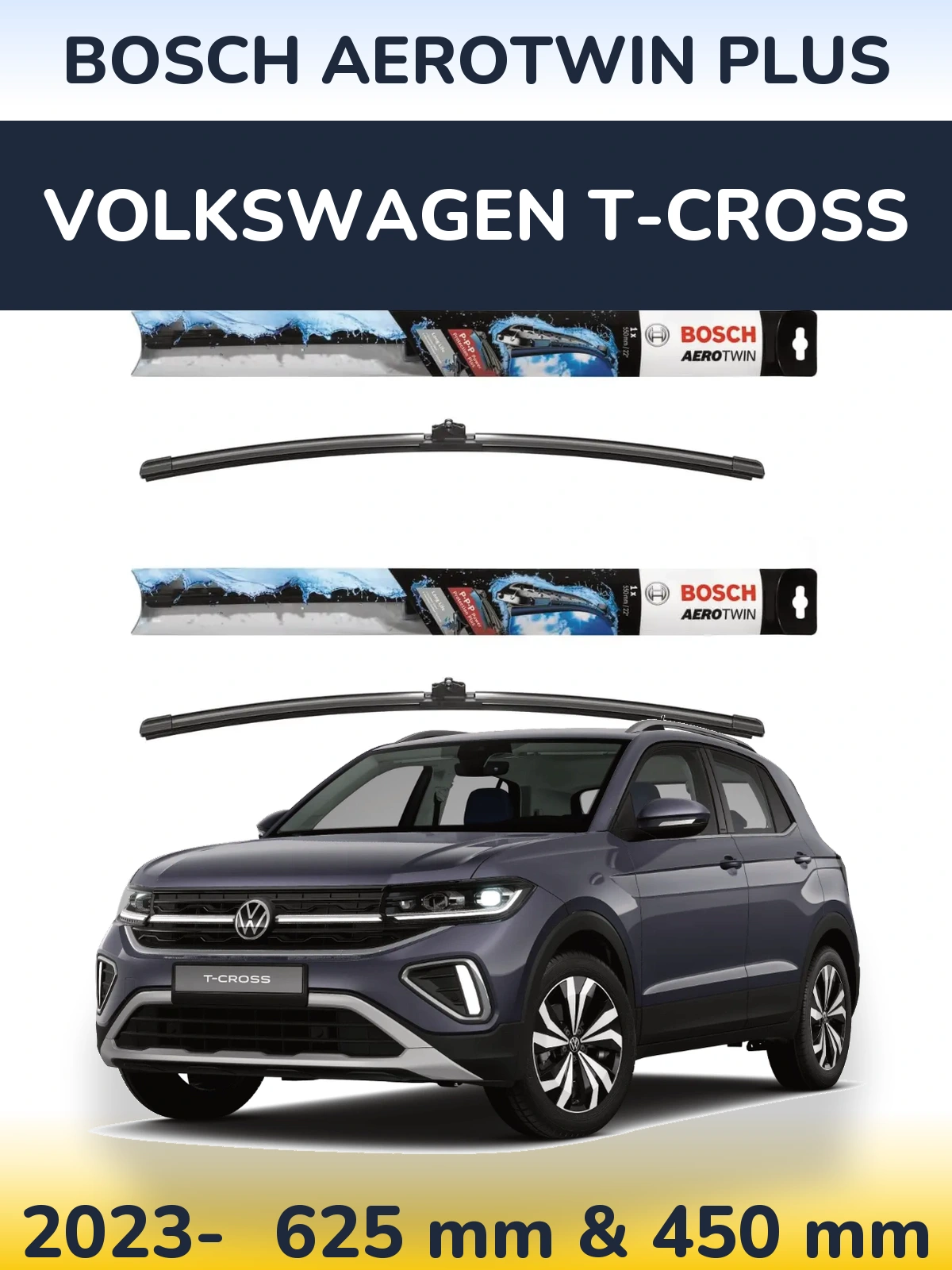 Front wiper blade set BOSCH AeroTwin Plus 600 & 450 mm for Volkswagen T-Cross 2023-2026
