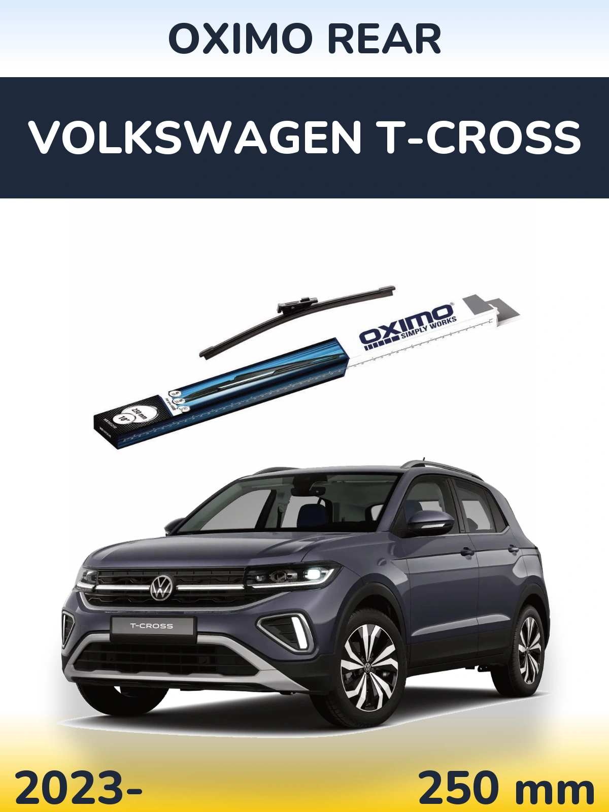 Rear wiper blade Oximo Rear 250 mm for Volkswagen T-Cross 2023-2026