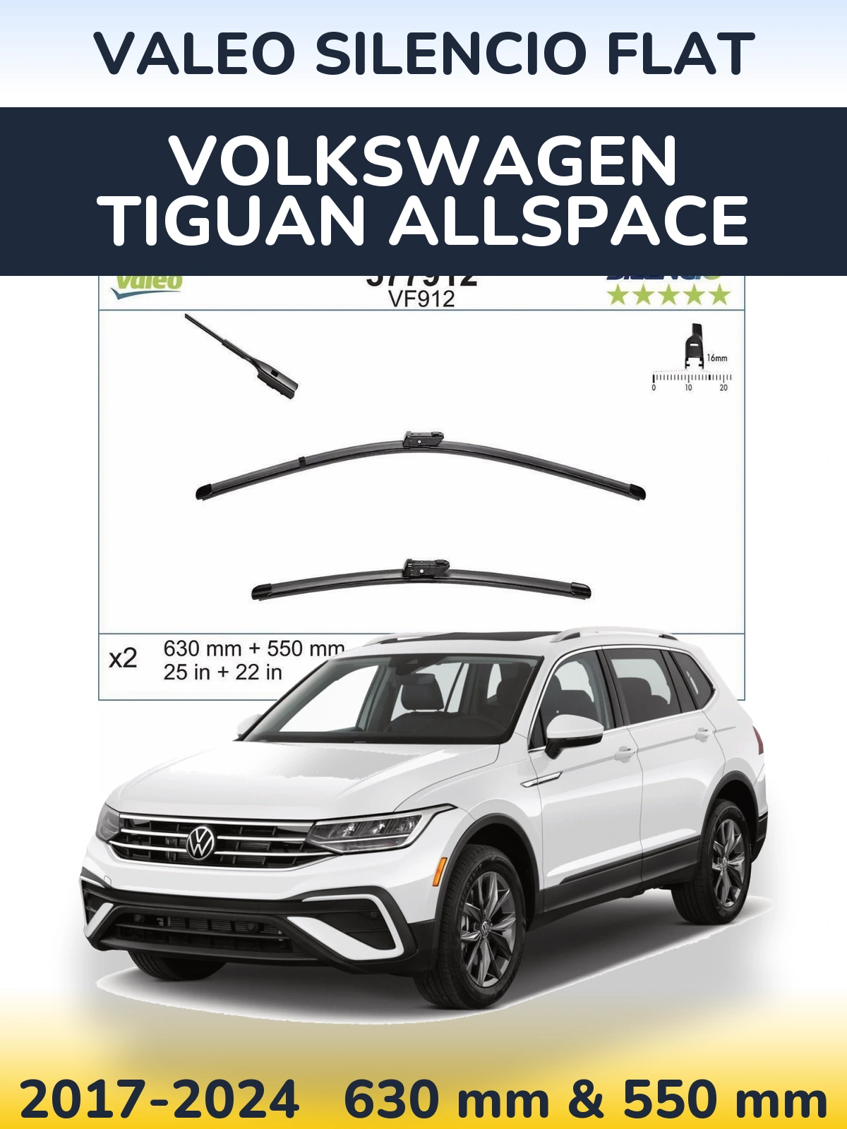 Комплект передніх щіток Valeo Silencio Flat 630 & 550 мм для Volkswagen Tiguan Allspace 2017-2024