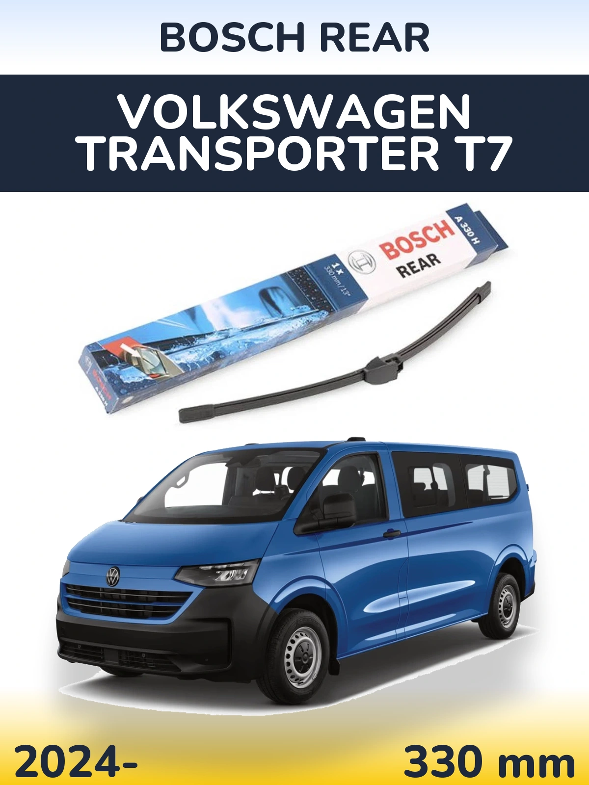 Rear wiper blade BOSCH Rear 330 мм for Volkswagen Transporter T7 2024-2026