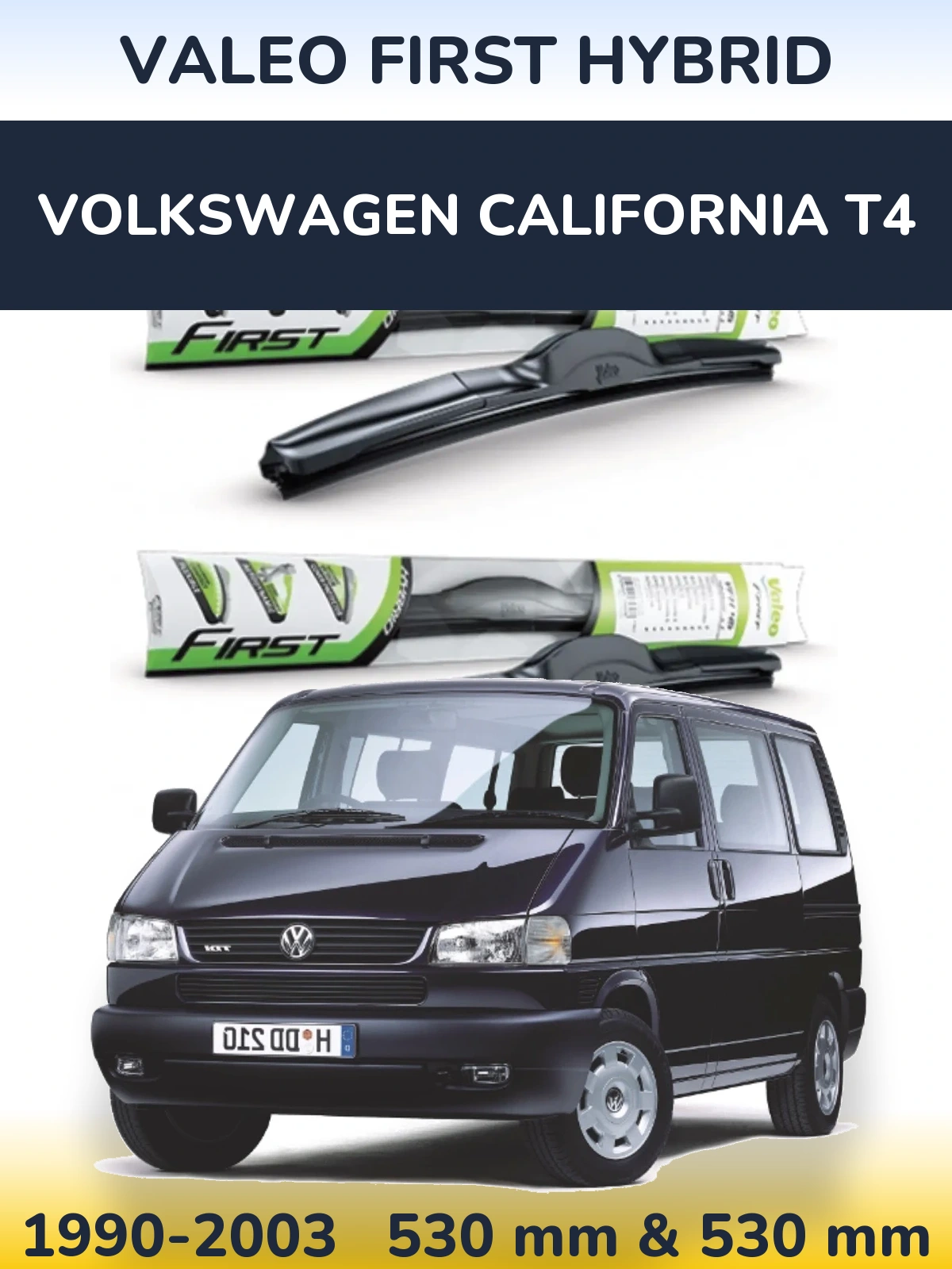 Front wiper blade set Valeo First Hybrid 530 & 530 мм for Volkswagen California T4 1990-2003