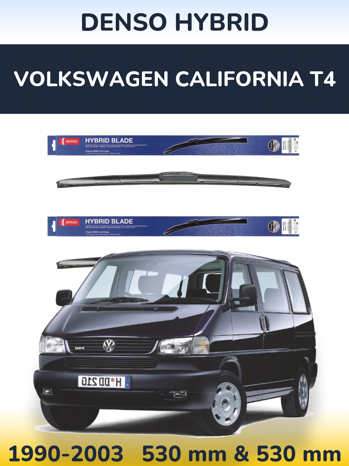 Front wiper blade set Denso Hybrid 530 & 530 мм for Volkswagen California T4 1990-2003