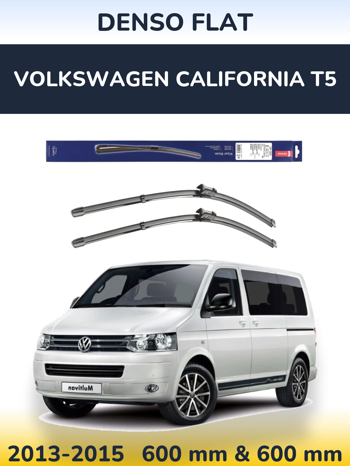 Front wiper blade set Denso Flat 600 & 600 mm for Volkswagen California T5 2013-2015