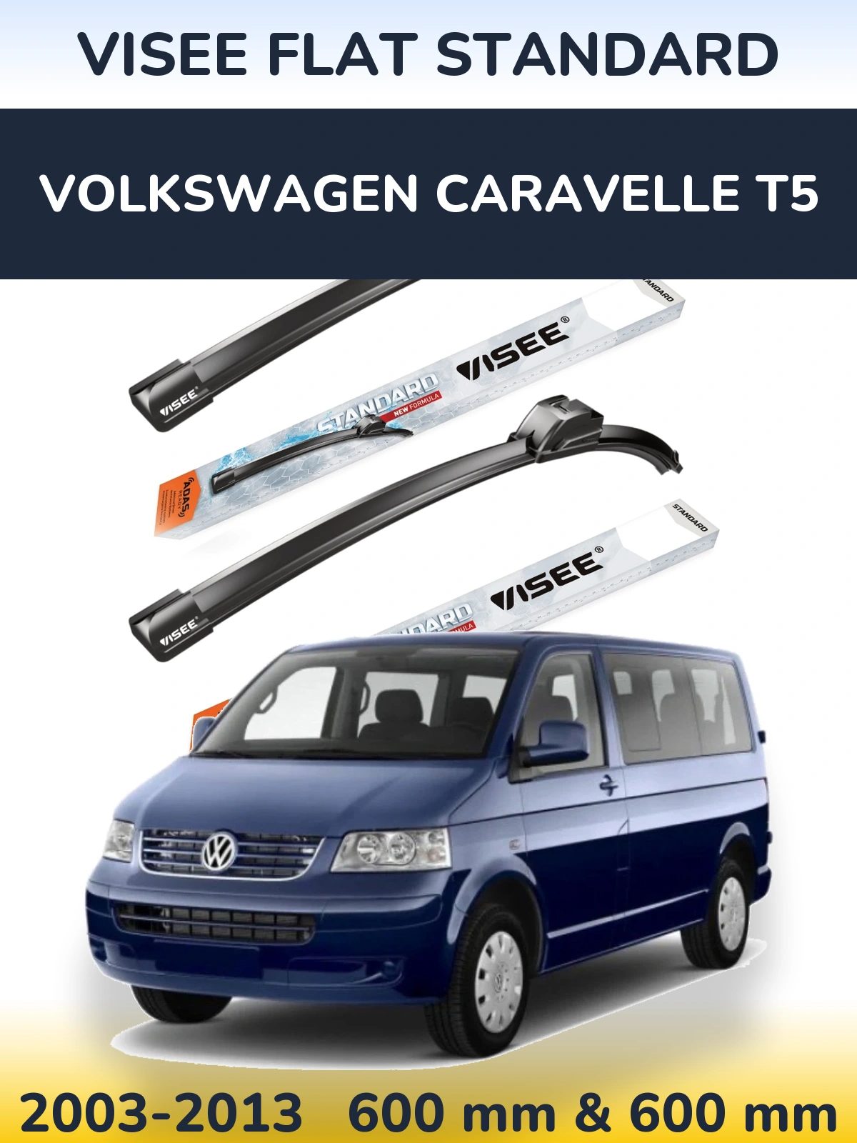 Комплект передніх щіток VISEE FLAT STANDARD 600 & 600 мм для Volkswagen Caravelle T5 2003-2013