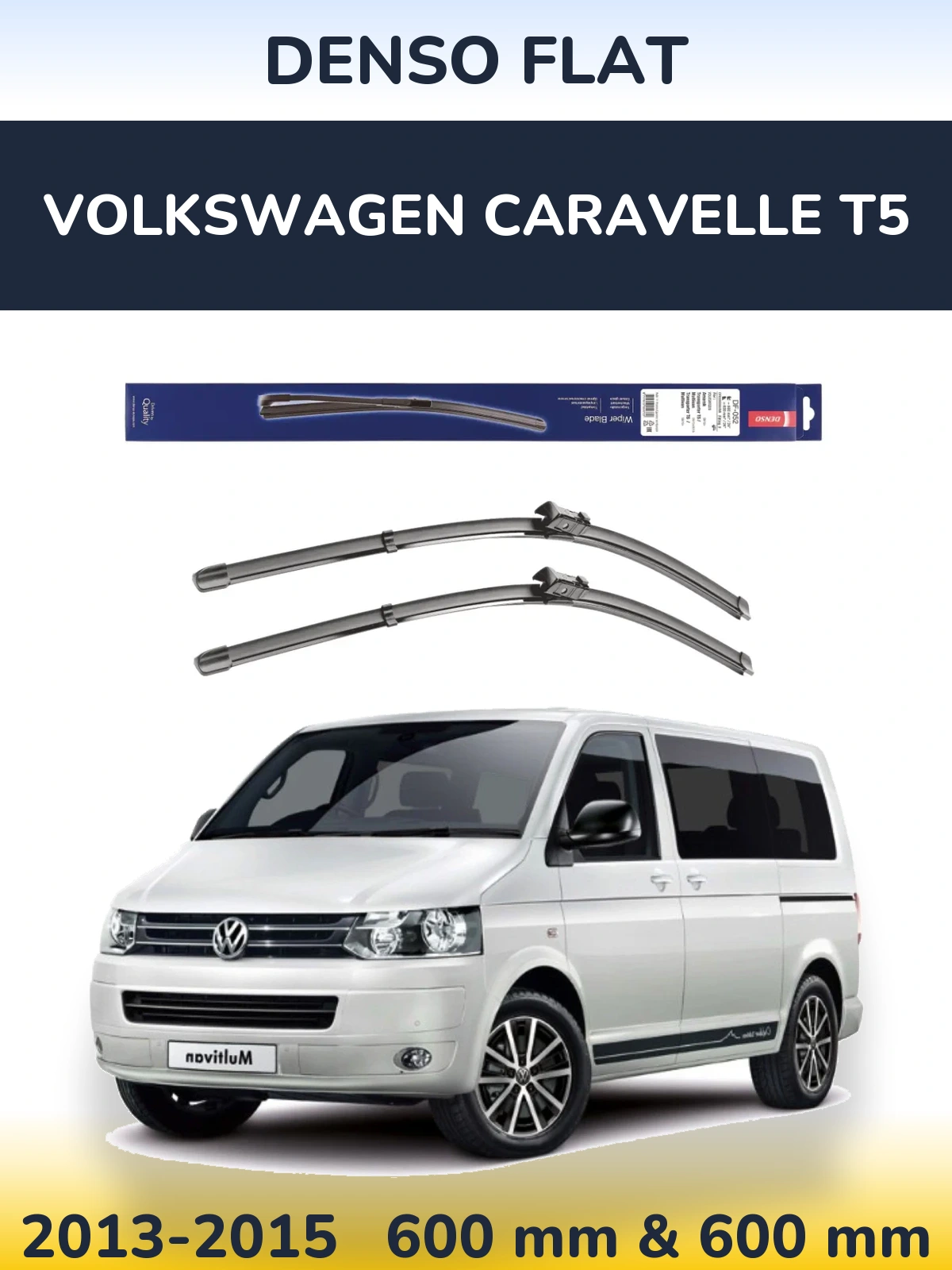 Front wiper blade set Denso Flat 600 & 600 мм for Volkswagen Caravelle T5 2013-2015