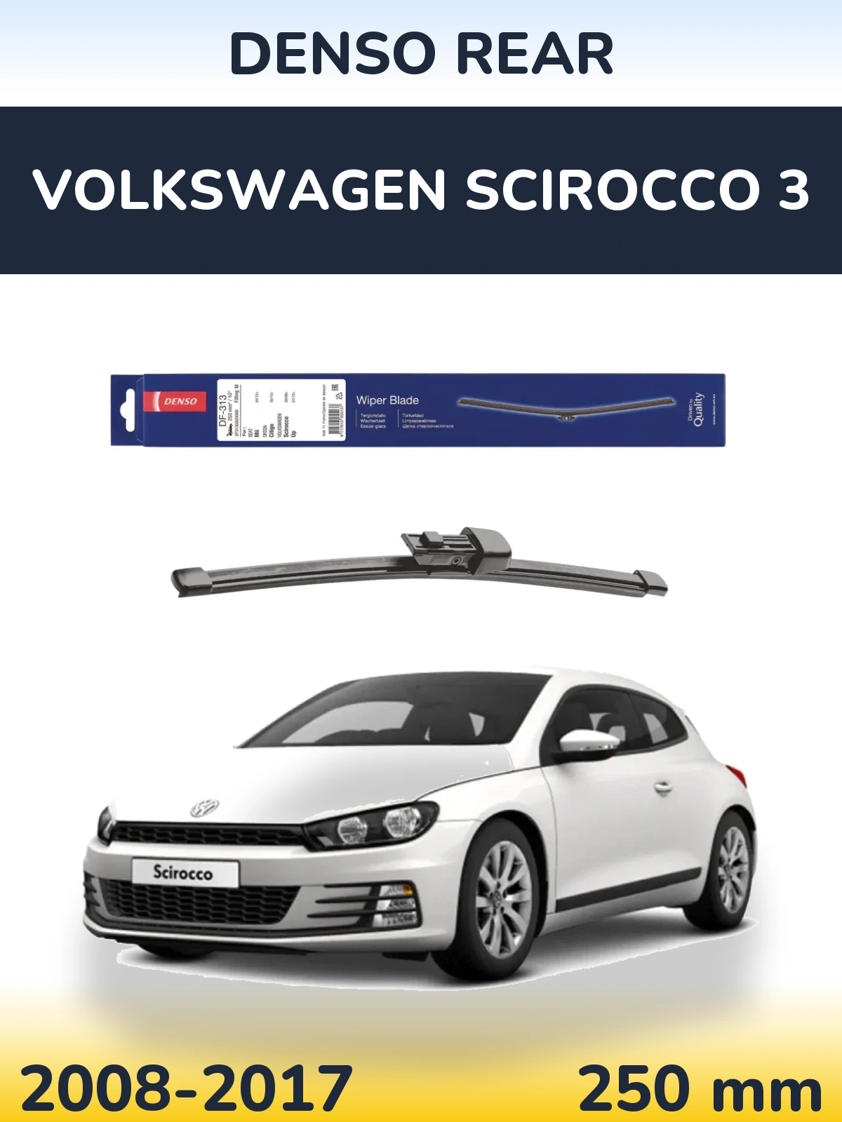 Tylna wycieraczka Denso Rear 250 mm do Volkswagen Scirocco 3 2008-2017